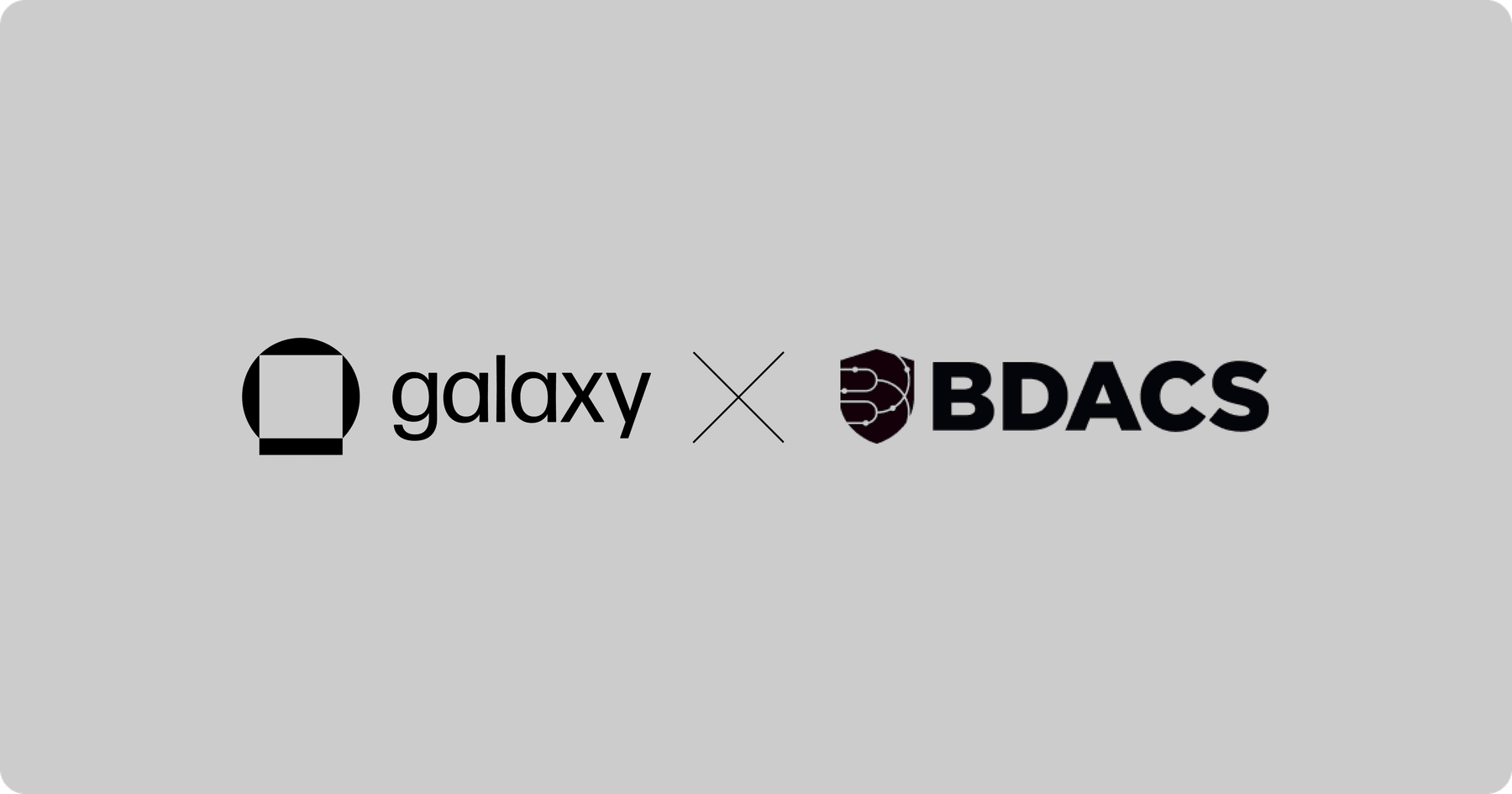 BDACS Forms a Landmark, Strategic Partnership with Leading Digital Asset Firm Galaxy - Thumbnail