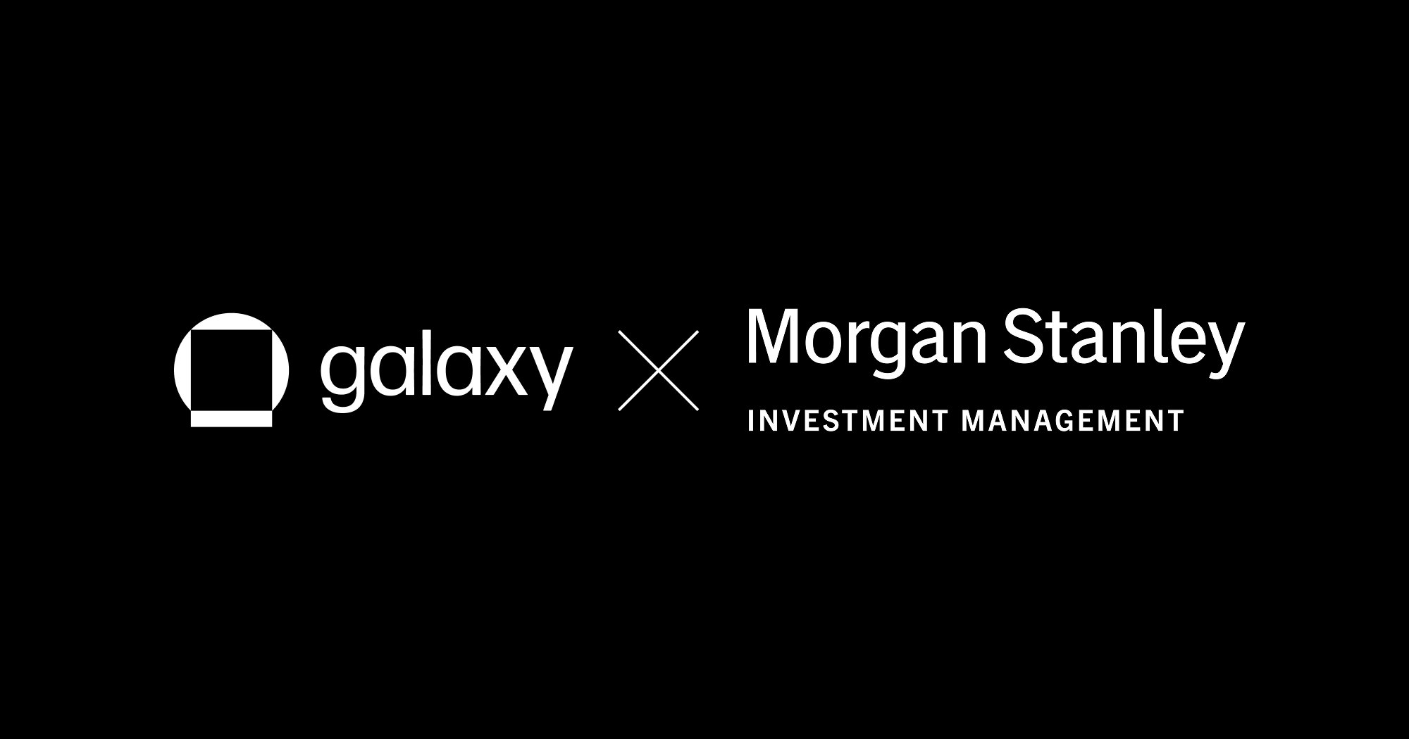 Galaxy x Morgan Stanley Newsroom Thumbnail