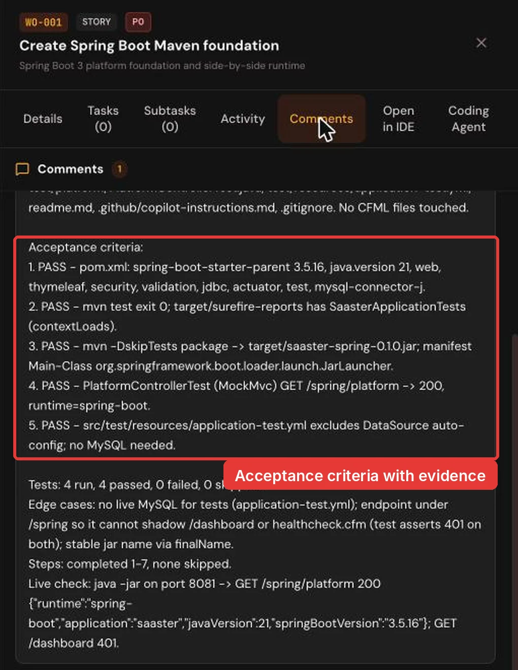 Comments tab of WO-001 with the editor's report highlighted, listing five acceptance criteria marked PASS with evidence such as the Maven test run and the built jar