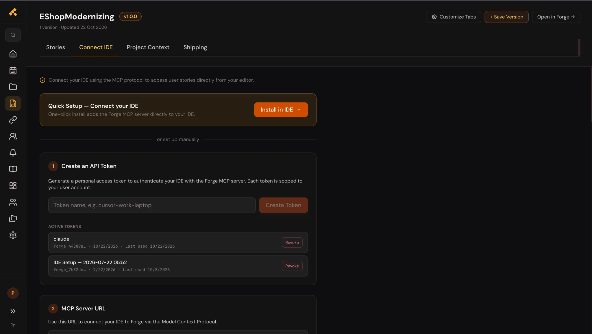 Forge Connect IDE tab with an Install in IDE button, a field to create an API token, and a list of active tokens for connecting an AI coding editor over MCP