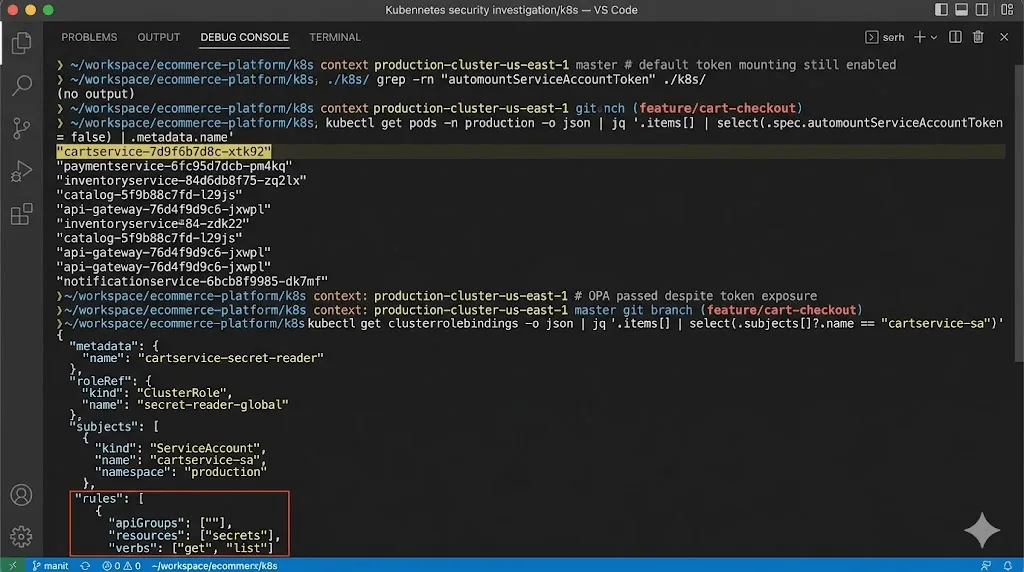 VS Code terminal showing kubectl RBAC query revealing cartservice-sa with cluster-wide get/list access on secrets in production namespace