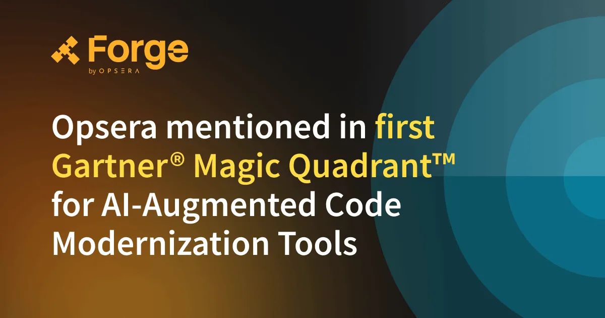Opsera mentioned in first Gartner Magic Quadrant for AI-Augmented Code Modernization Tools