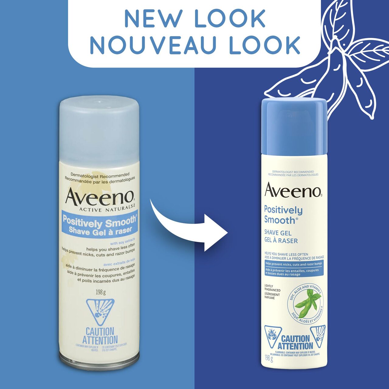 New and old packaging of AVEENO® Positively Smooth Shave Gel, 198g with a text stating 'New Look'