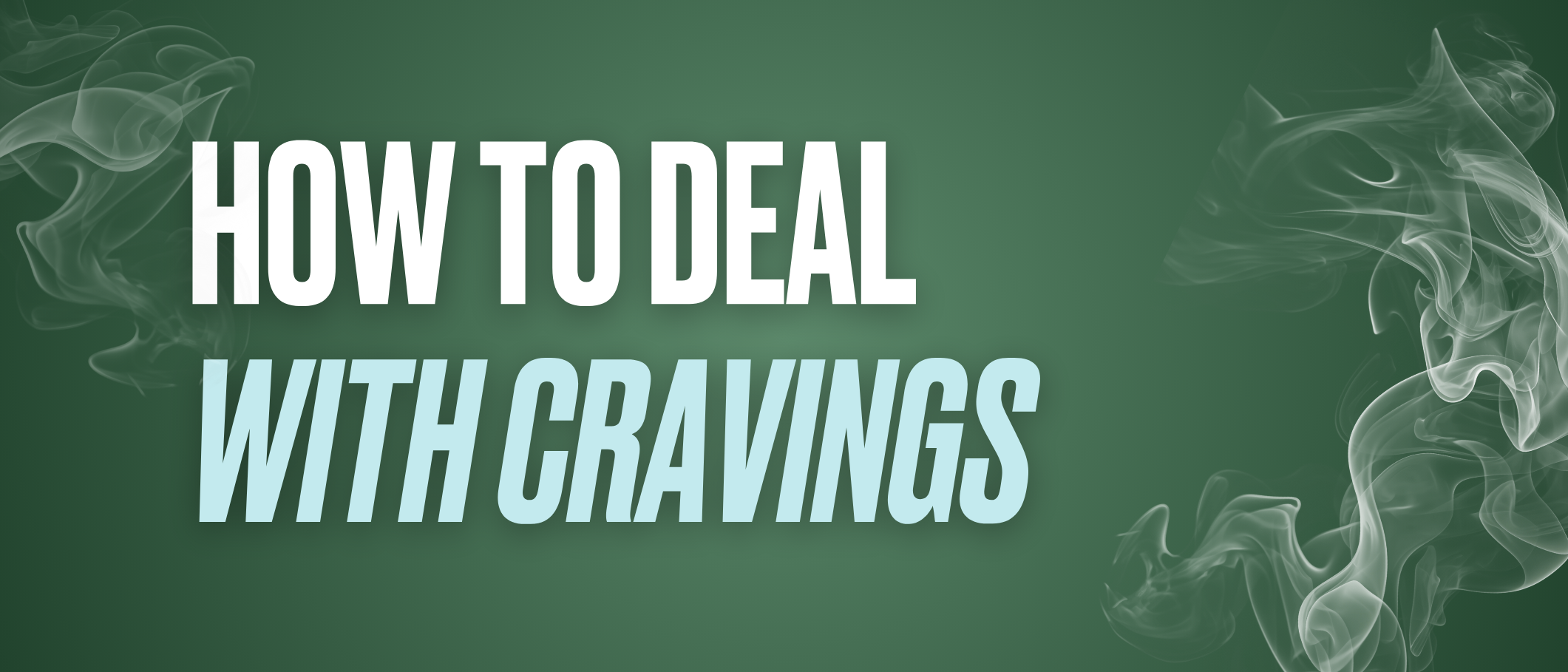 How to deal with cravings 