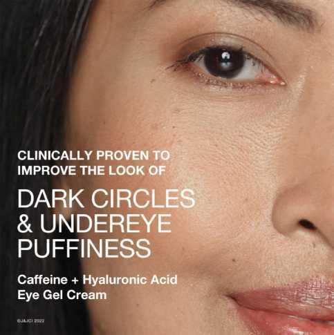 A woman's face with text saying 'clinically proven to improve the look of dark circles & undereye puffiness'