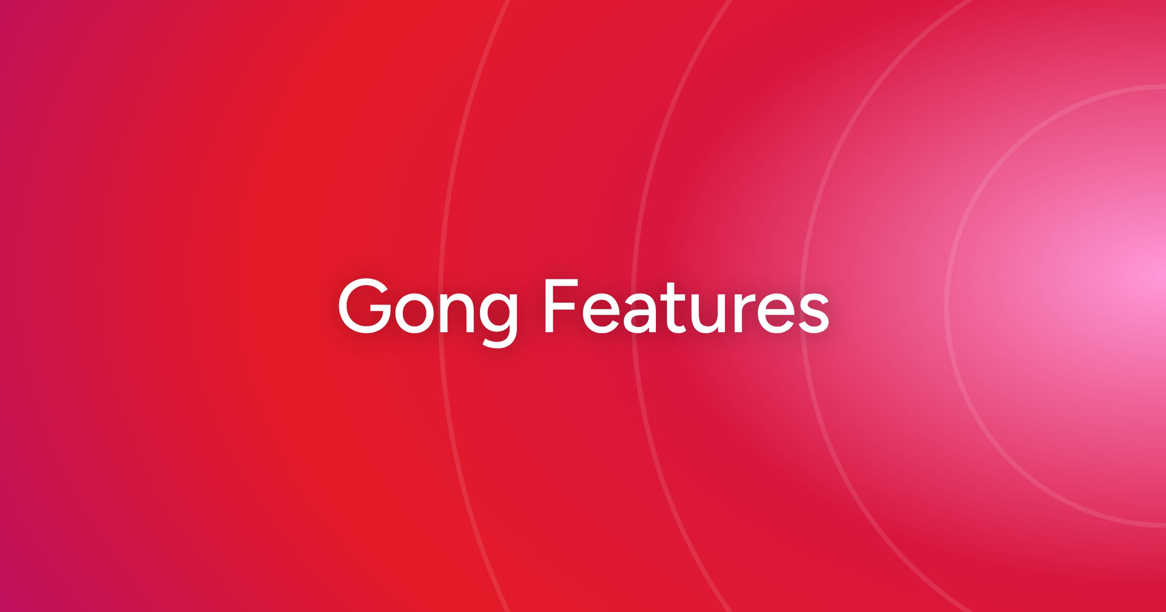 og-gong-features