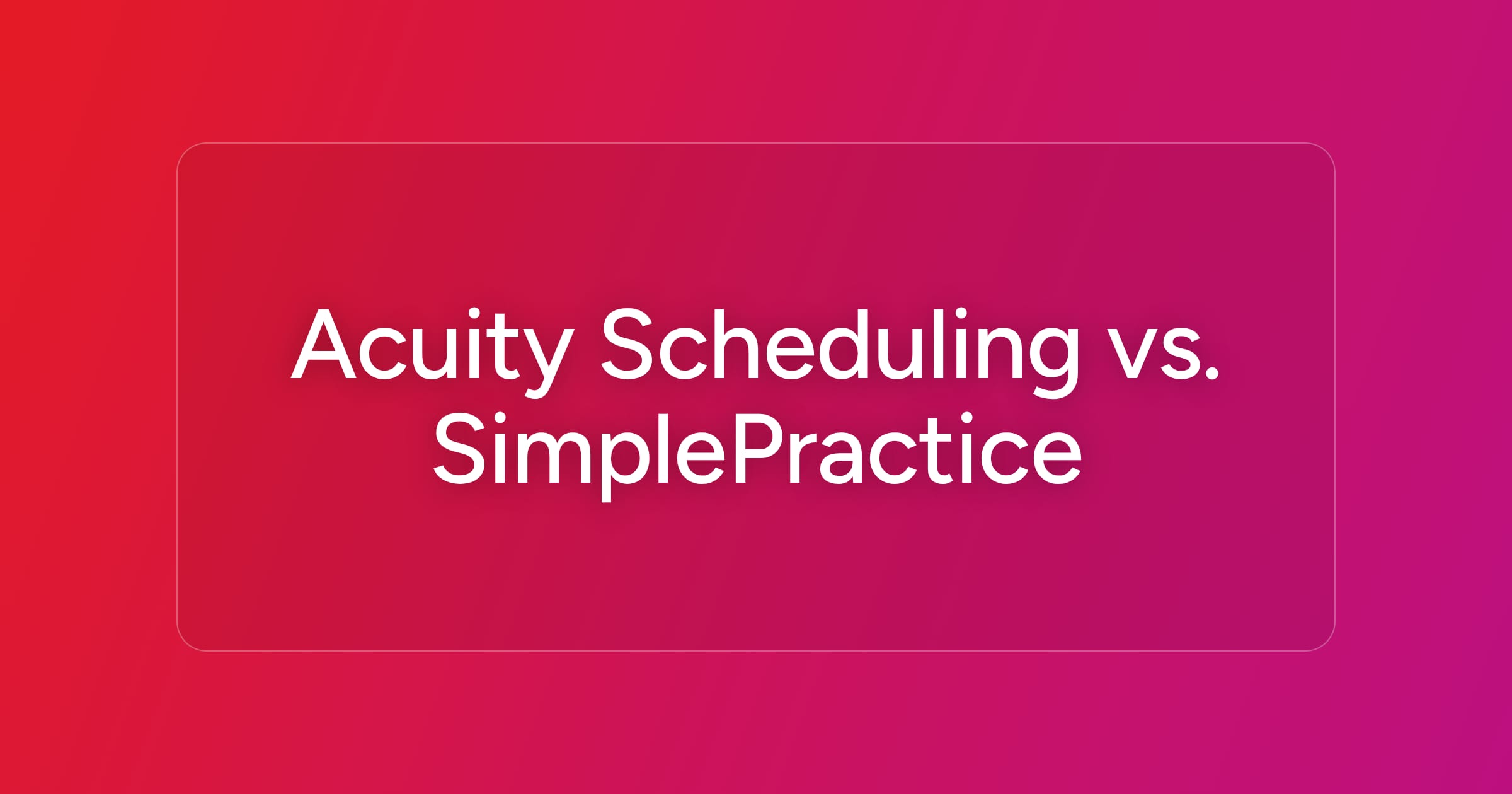 og-acuity-scheduling-vs-simplepractice