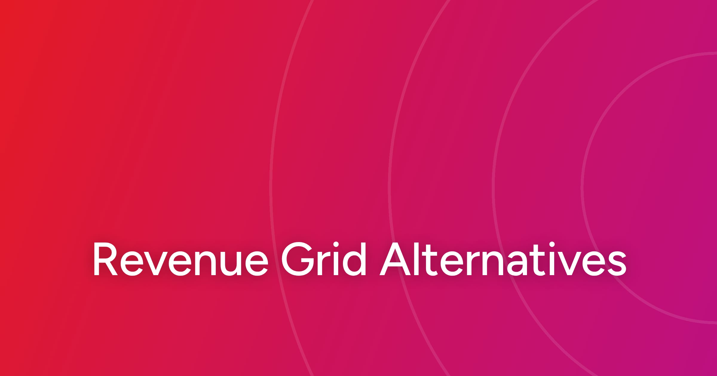 og-revenue-grid-alternatives