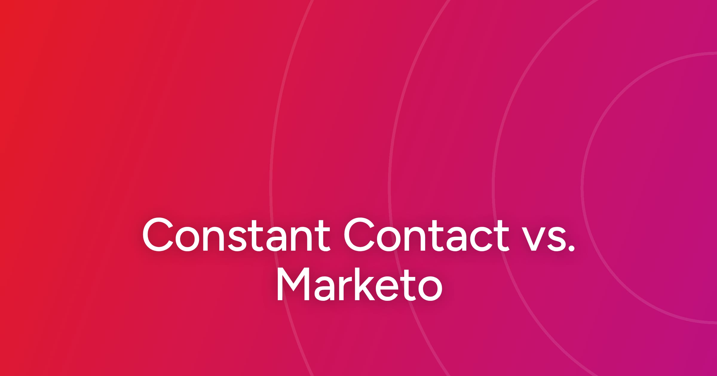 og-constant-contact-vs-marketo