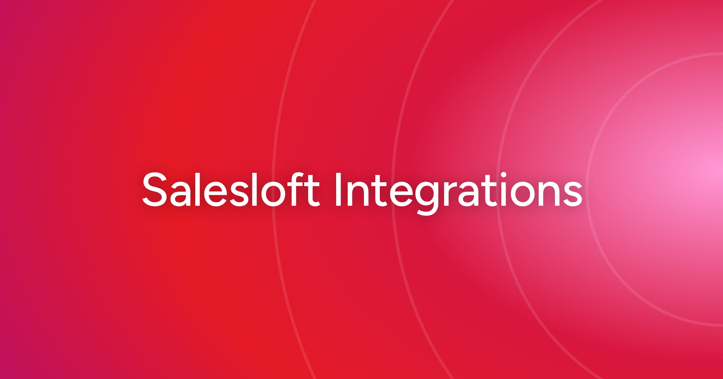 og-salesloft-integrations