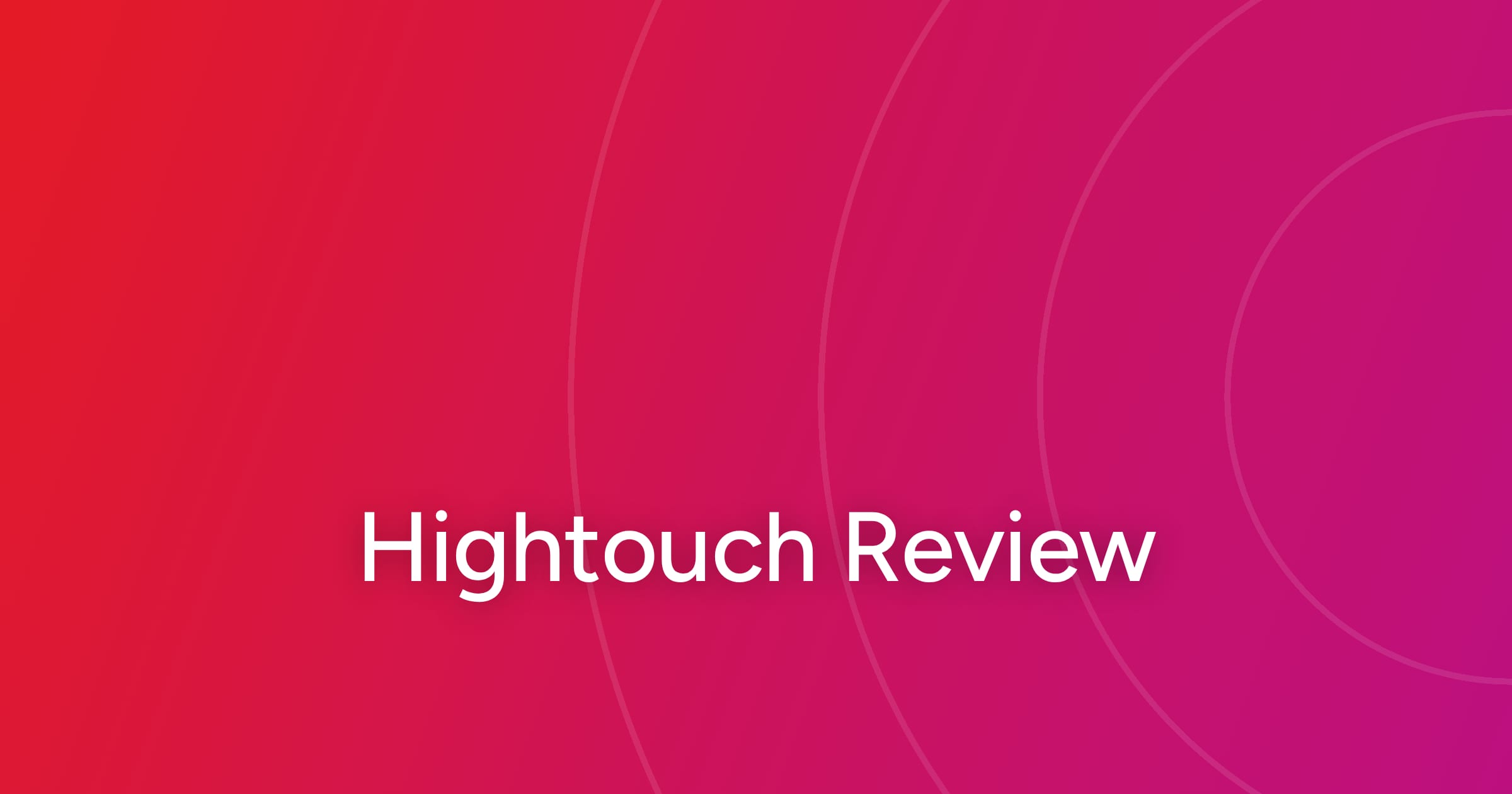 og-hightouch-review