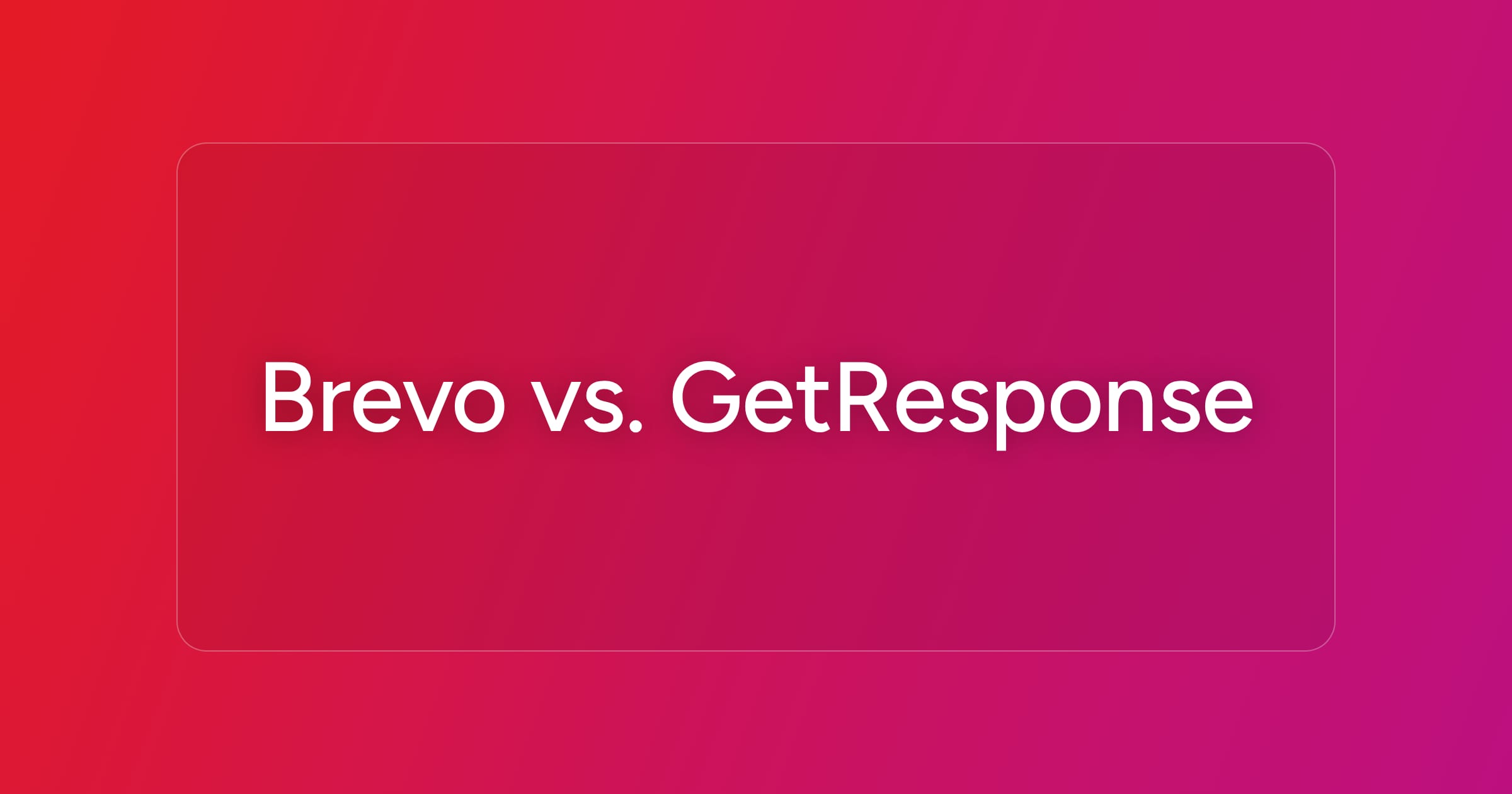 og-brevo-vs-getresponse