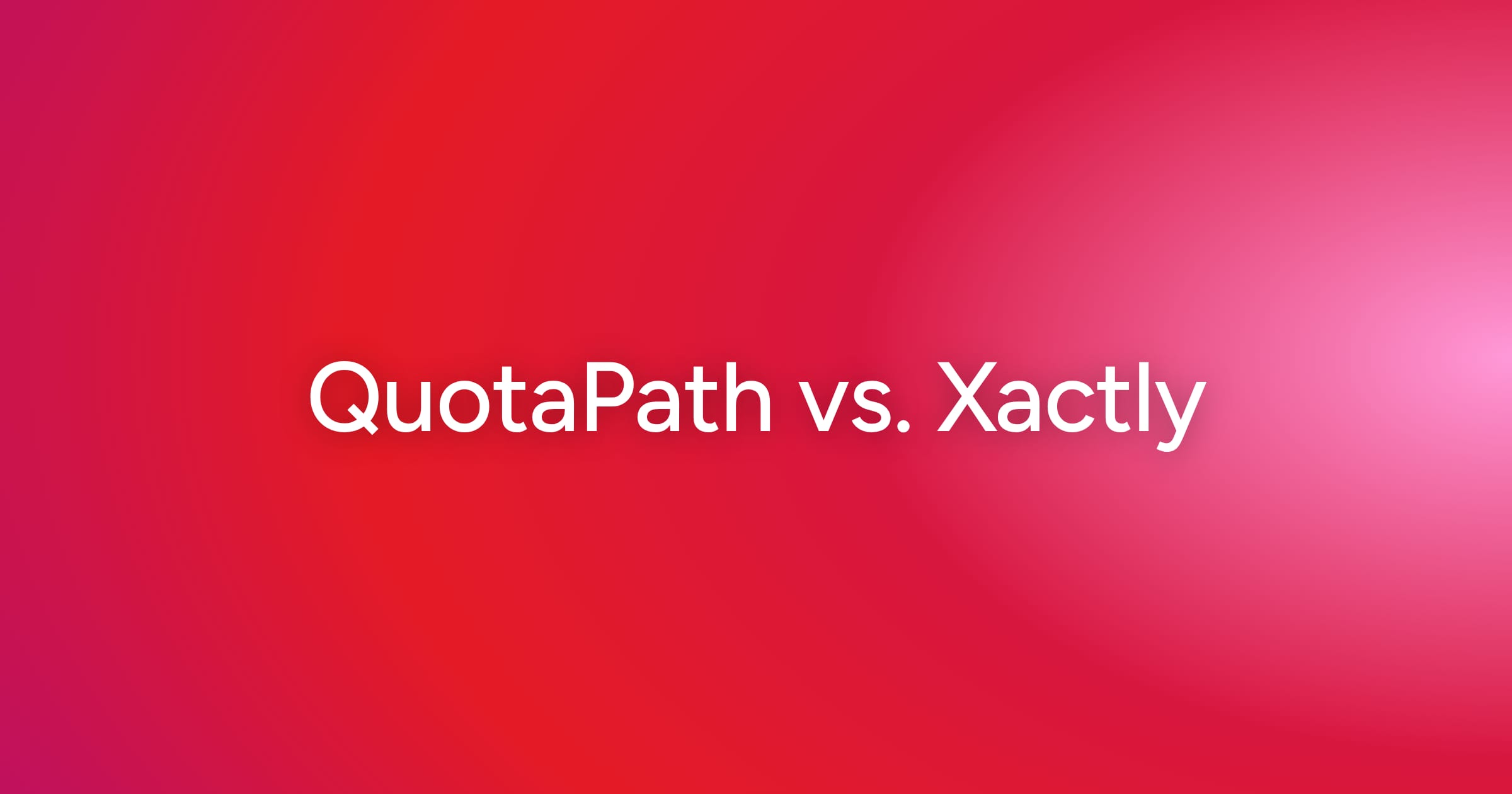og-quotapath-vs-xactly