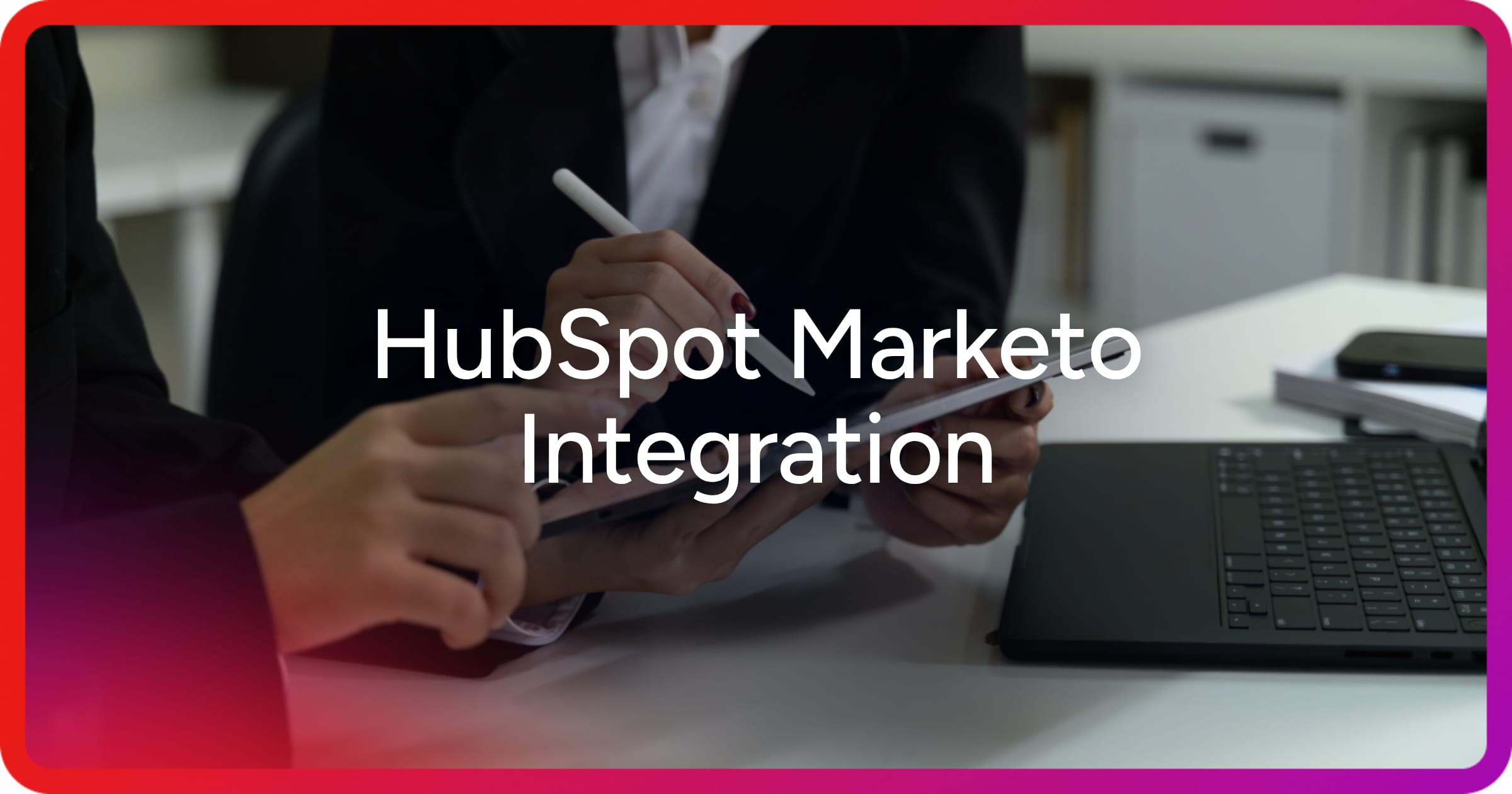 og-hubspot-marketo-integration