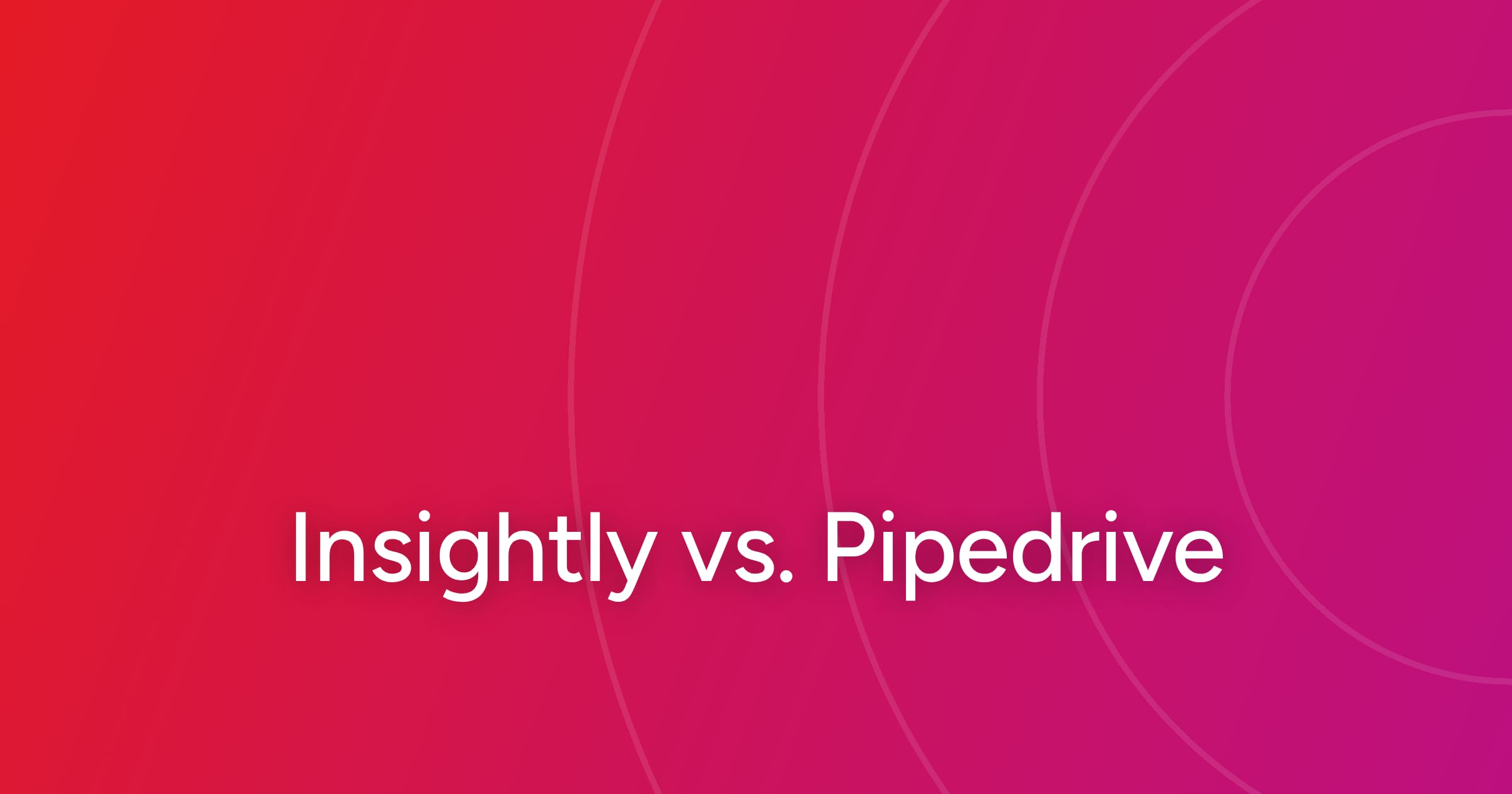 og-insightly-vs-pipedrive