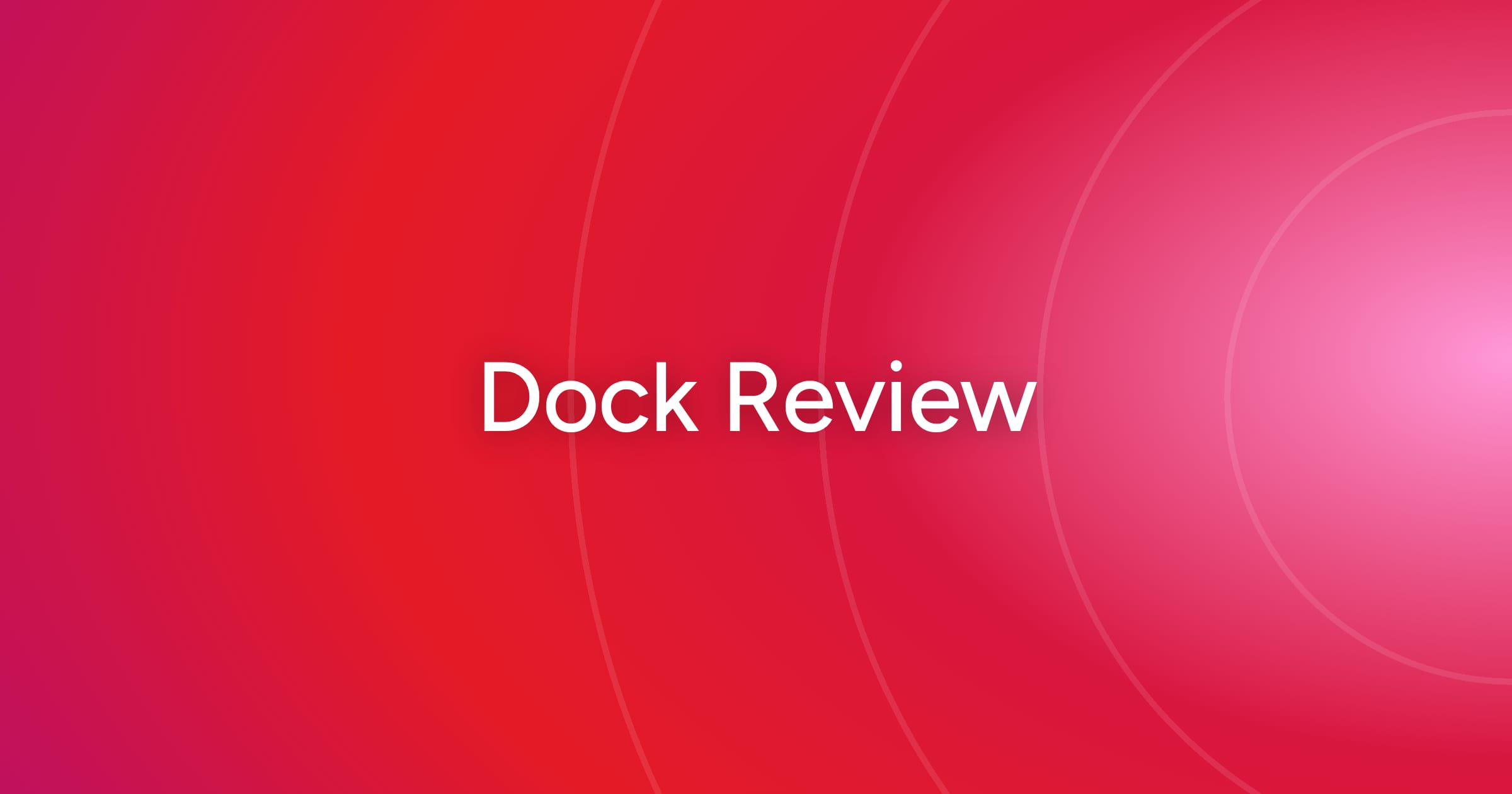 og-dock-review
