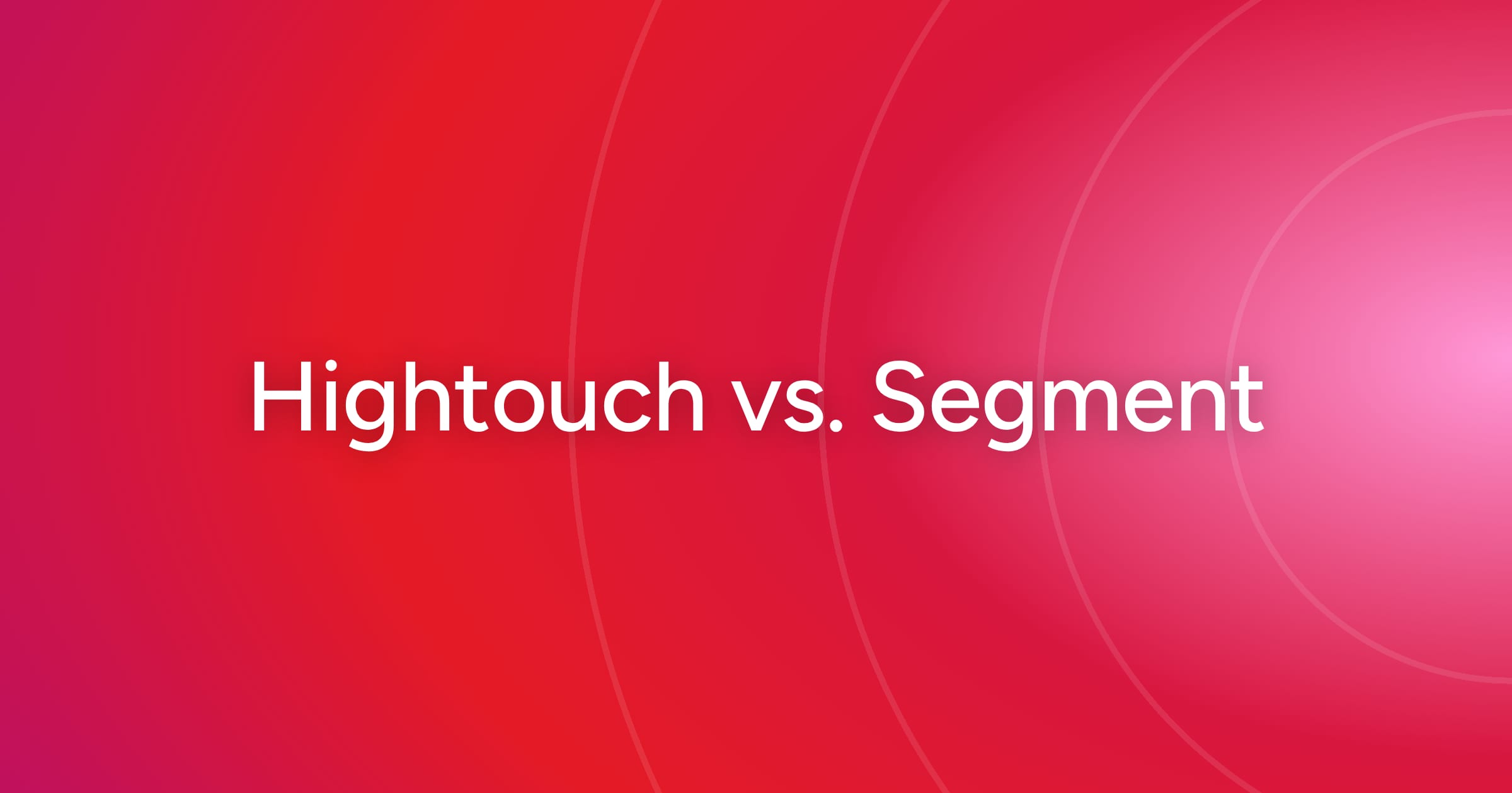 og-hightouch-vs-segment