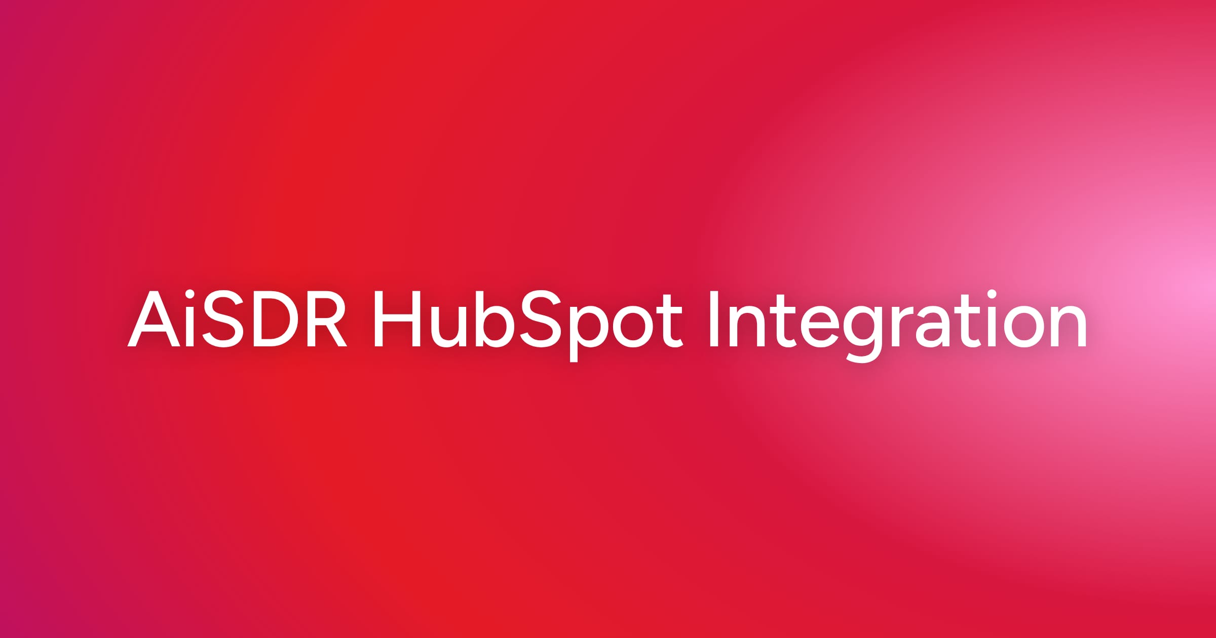 og-aisdr-hubspot-integration