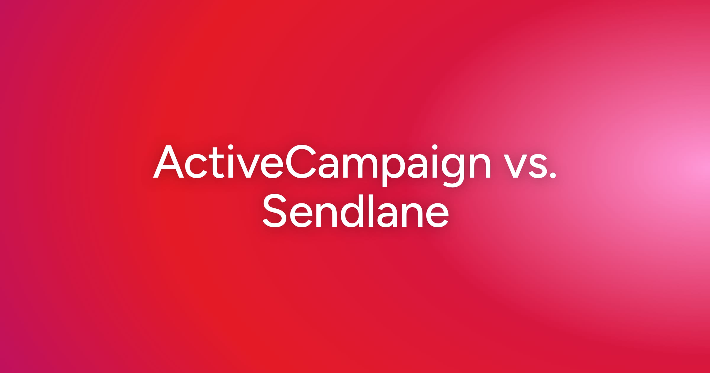 og-activecampaign-vs-sendlane