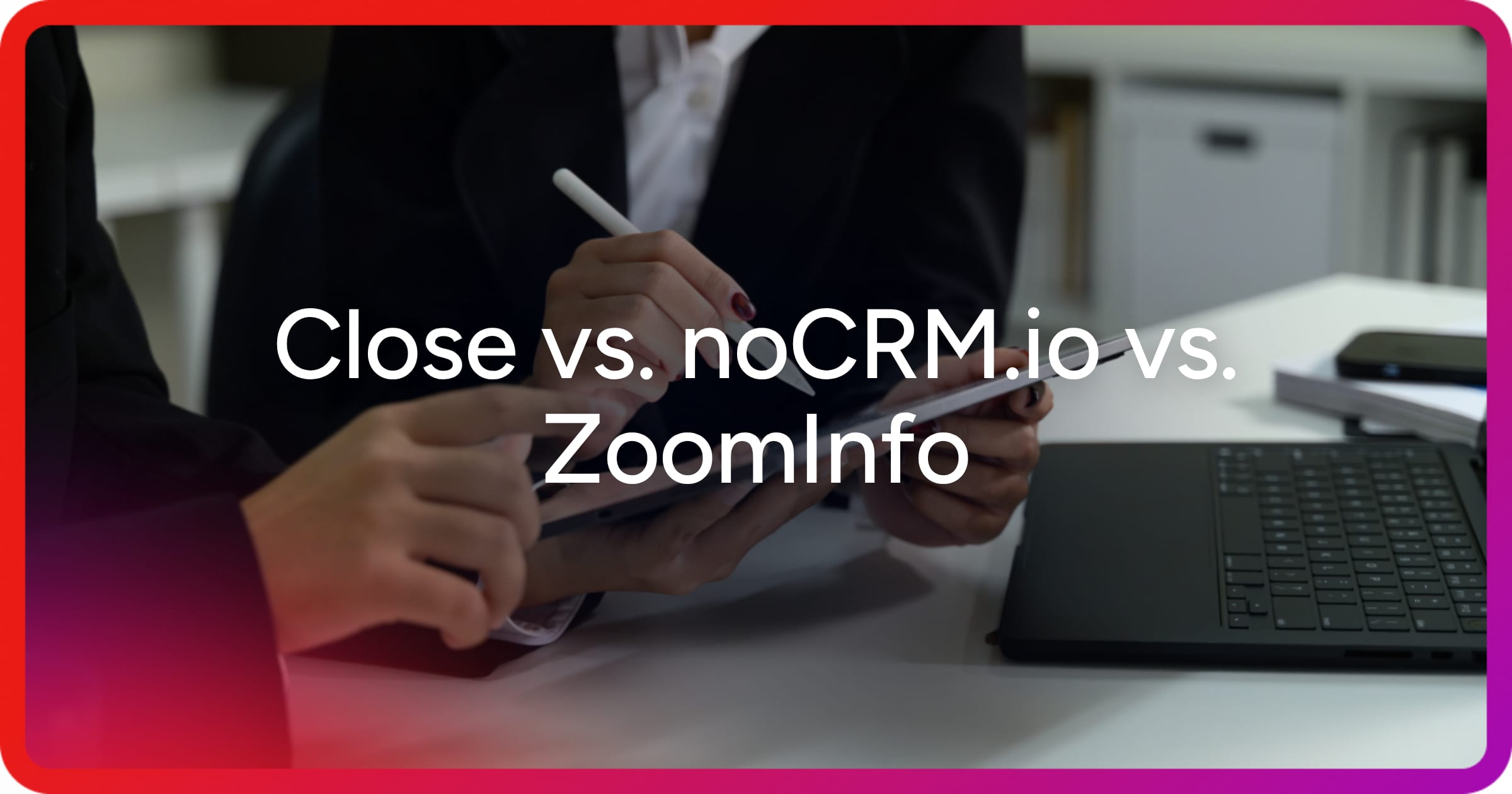 og-close-crm-vs-nocrm-io