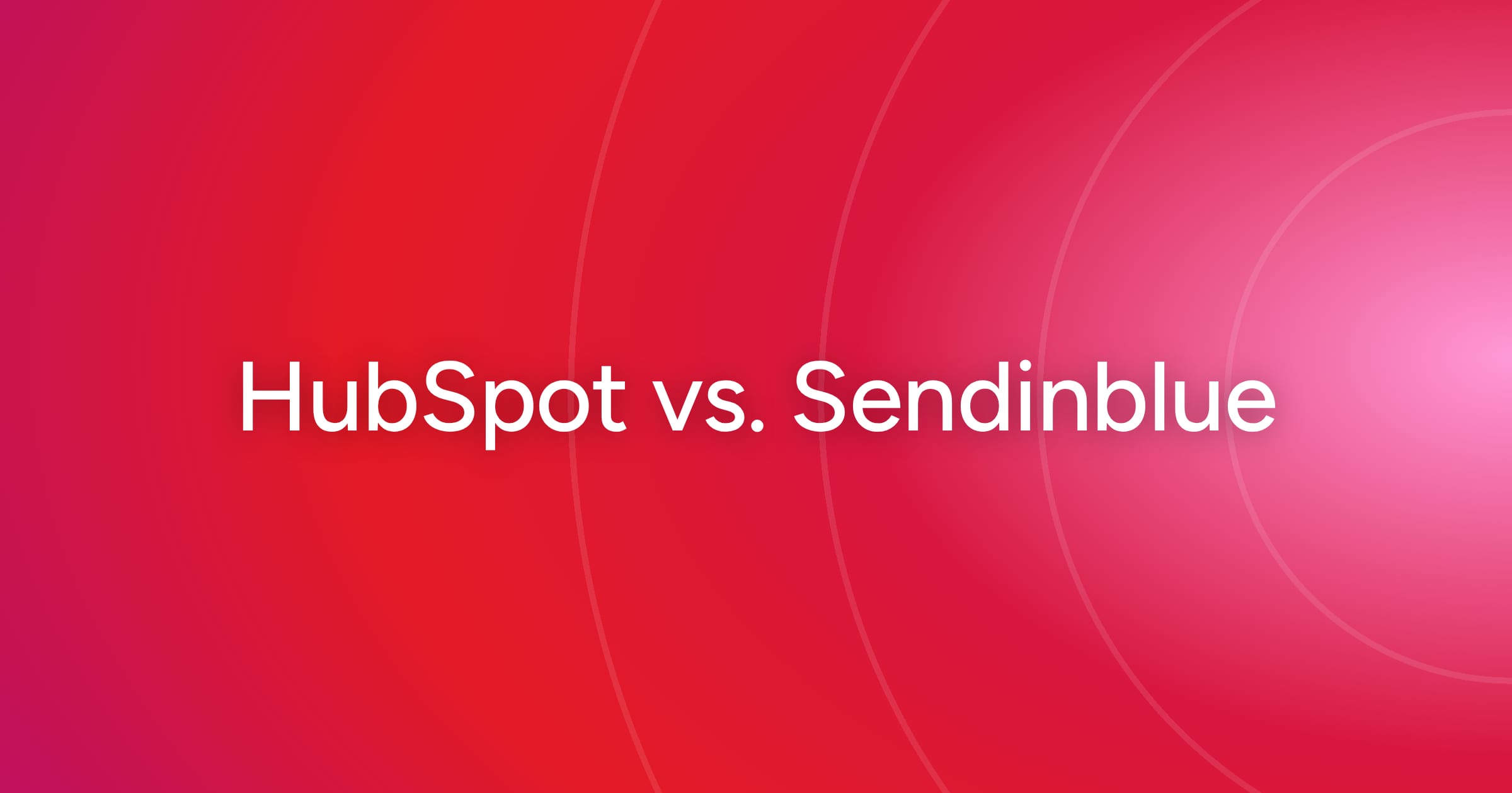 og-hubspot-vs-sendinblue