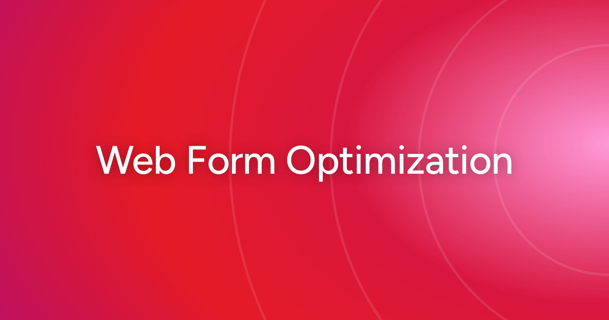 og-web-form-optimization