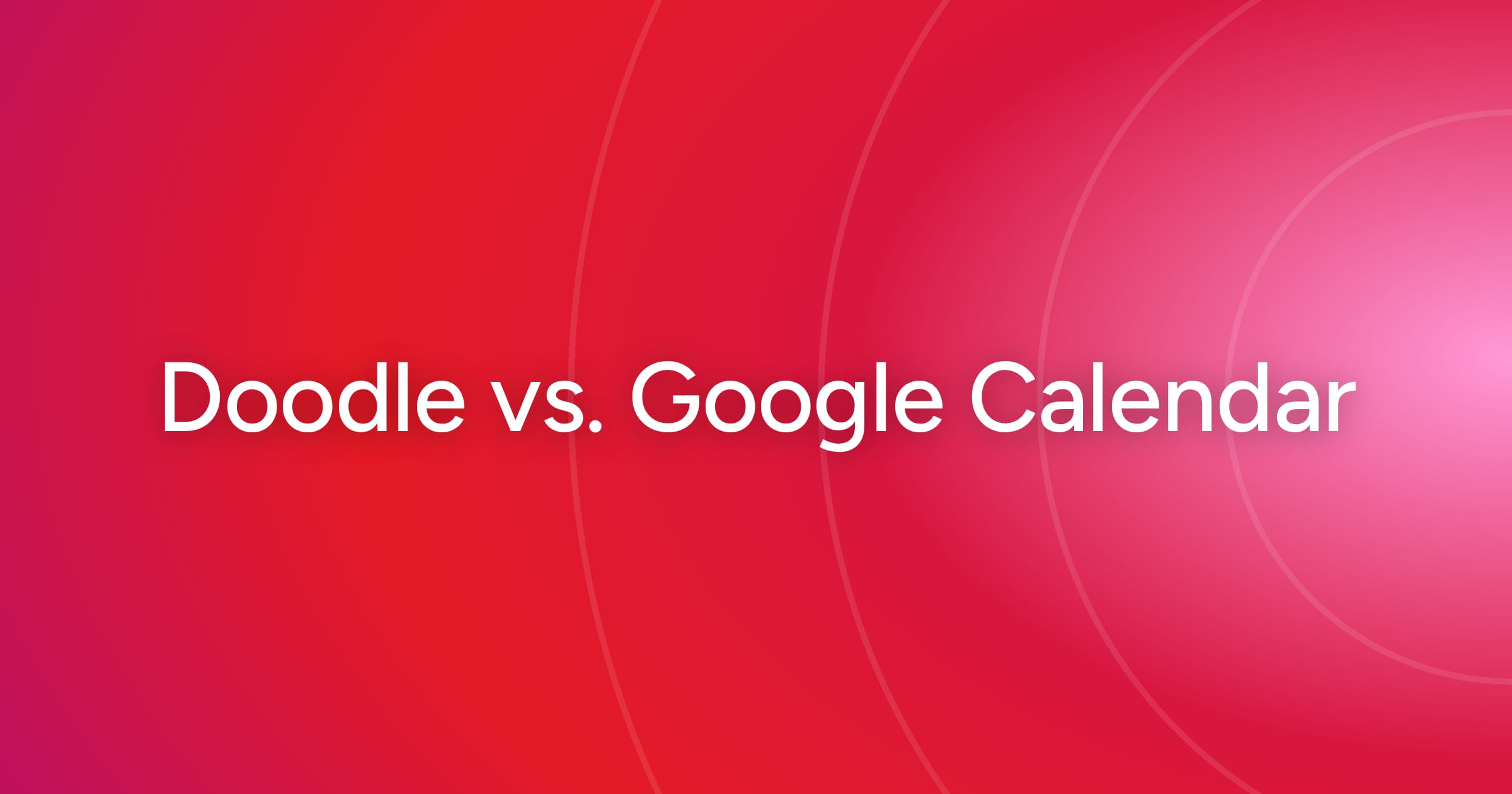 og-doodle-vs-google-calendar