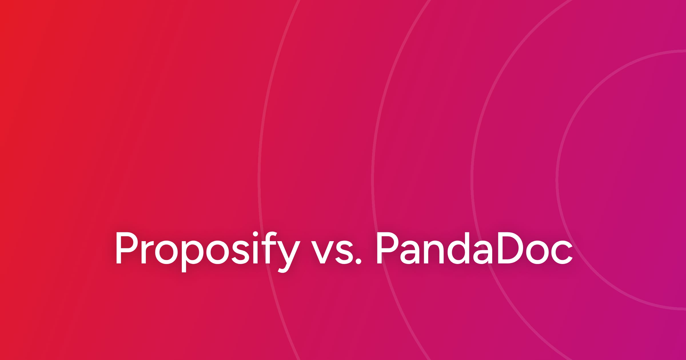 og-proposify-vs-pandadoc
