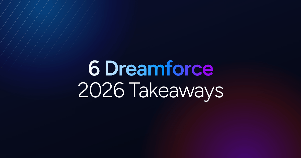 Top 6 Dreamforce 2026 Takeaways For The GTM Tech Stack