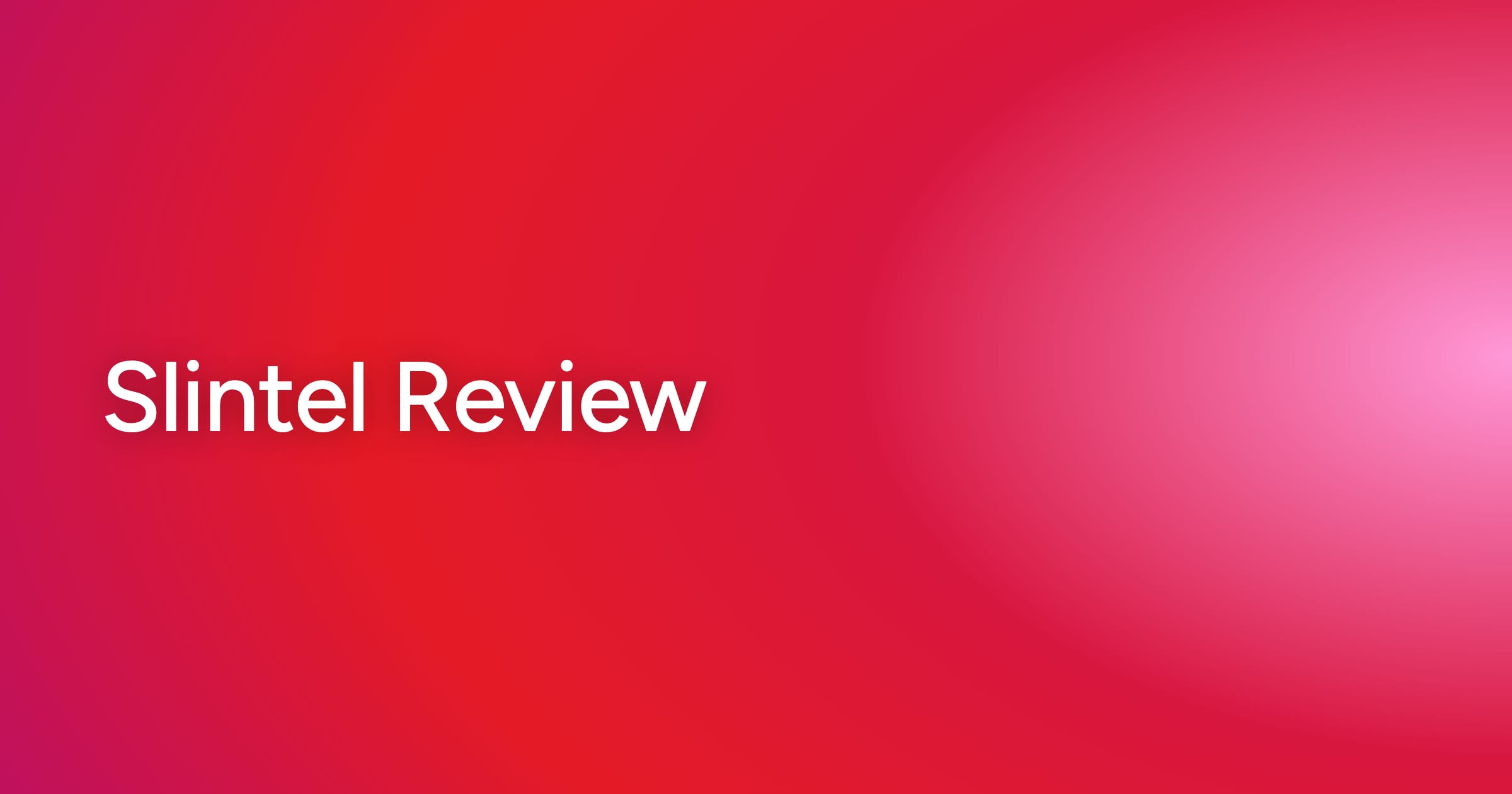 og-slintel-review