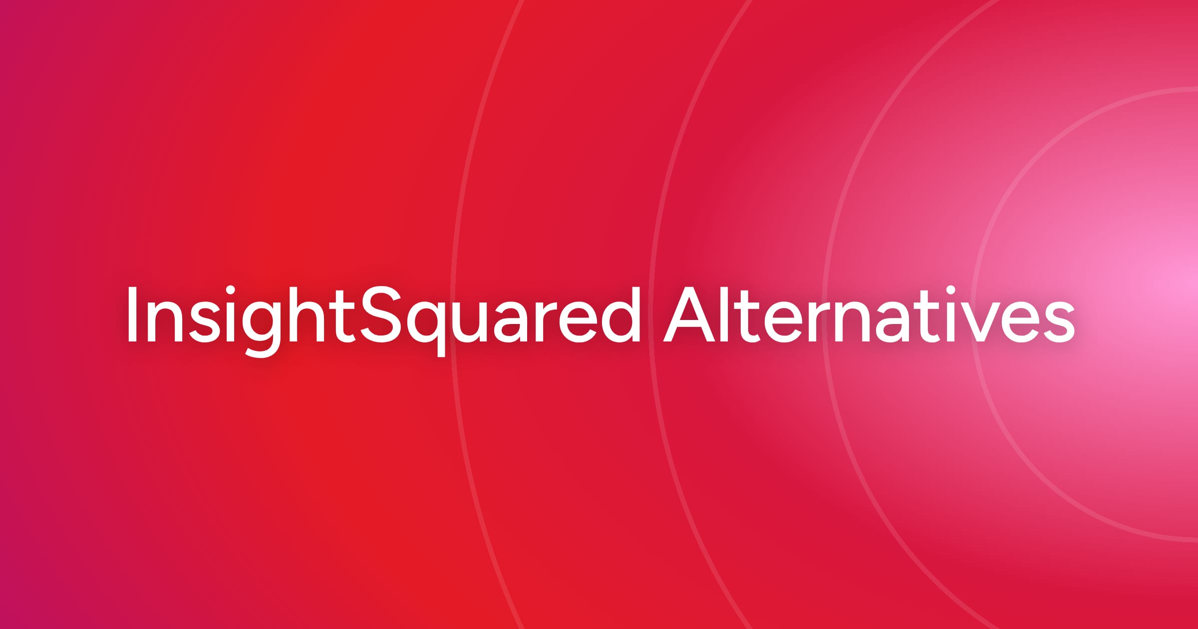 og-insightsquared-alternatives