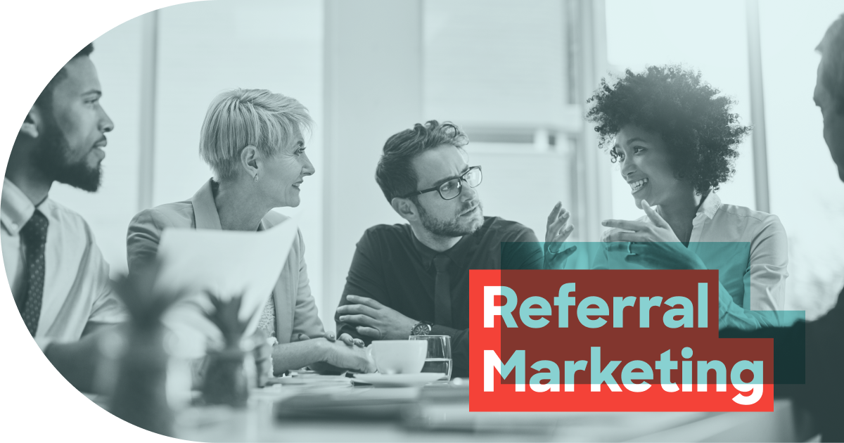 The Beginner’s Guide to Referral Marketing