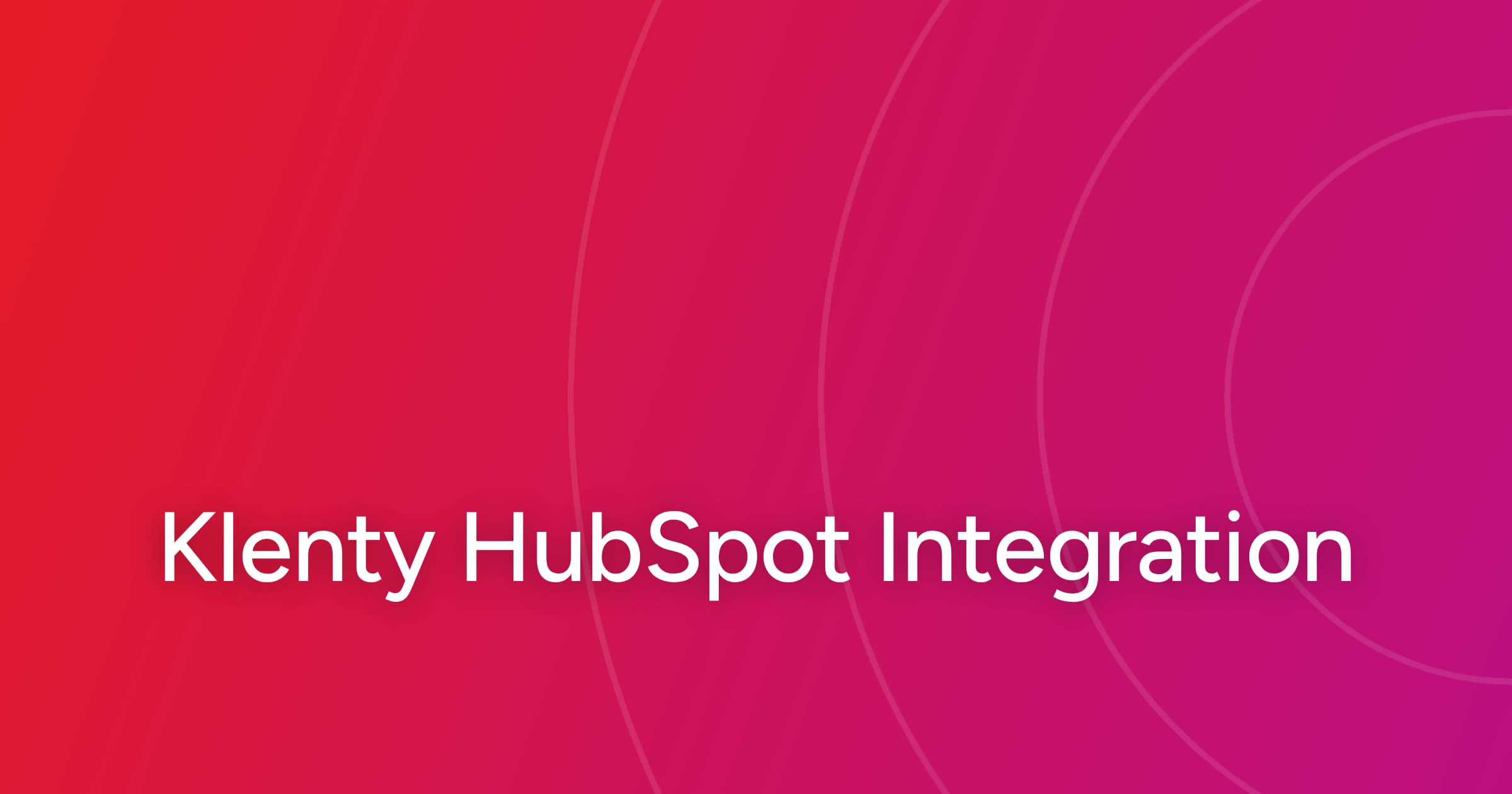 og-klenty-hubspot-integration