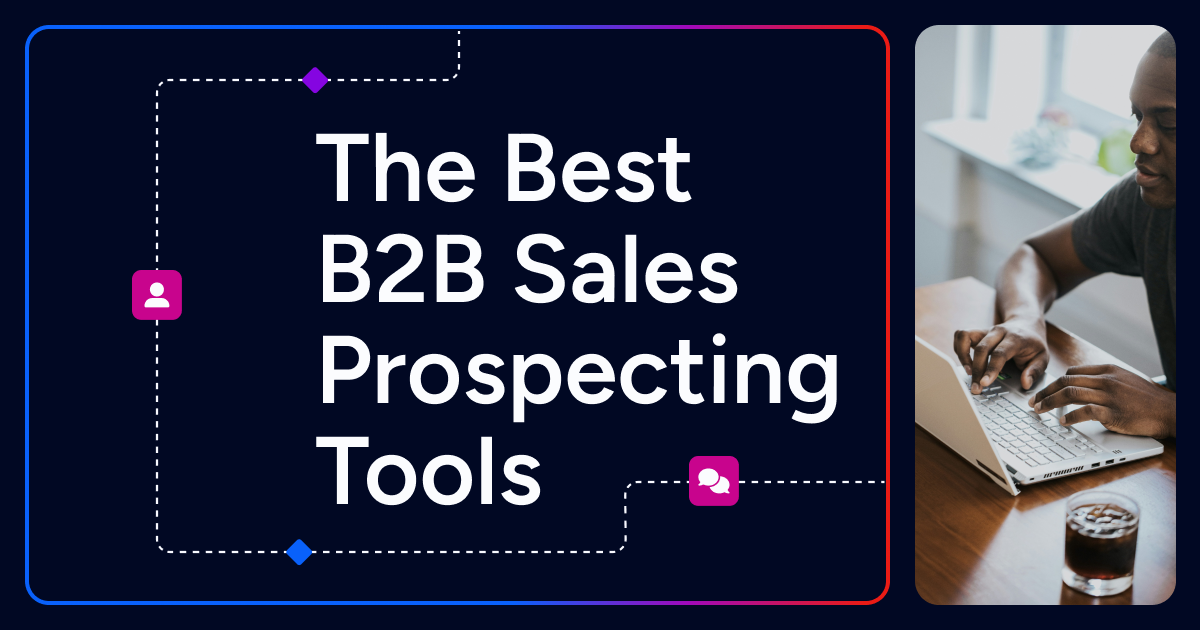 10 Best Sales Prospecting Tools in 2025