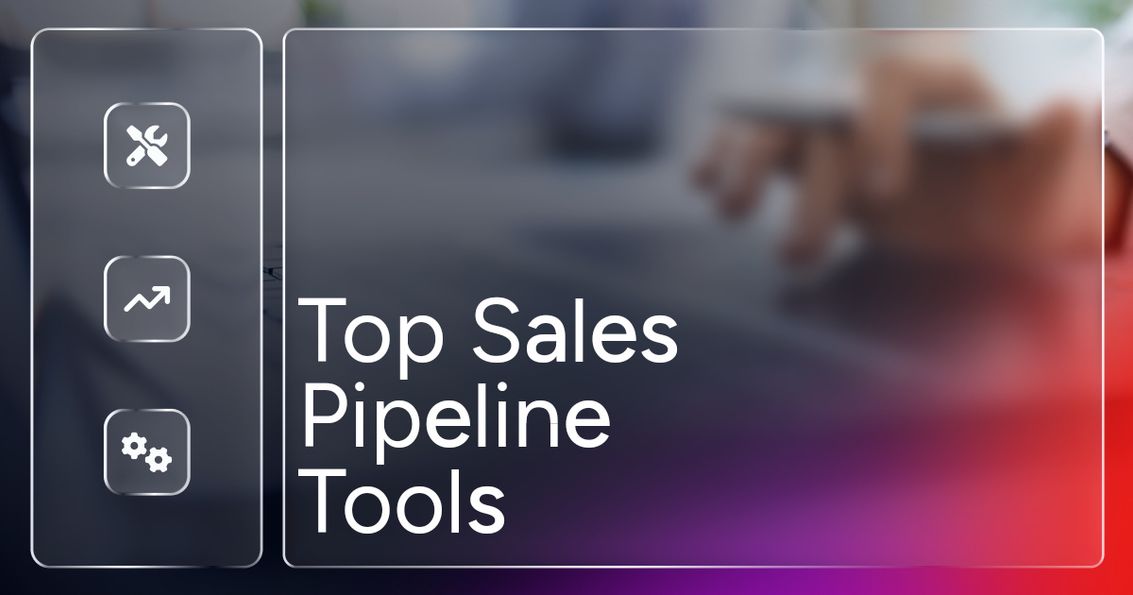 sales pipeline tools