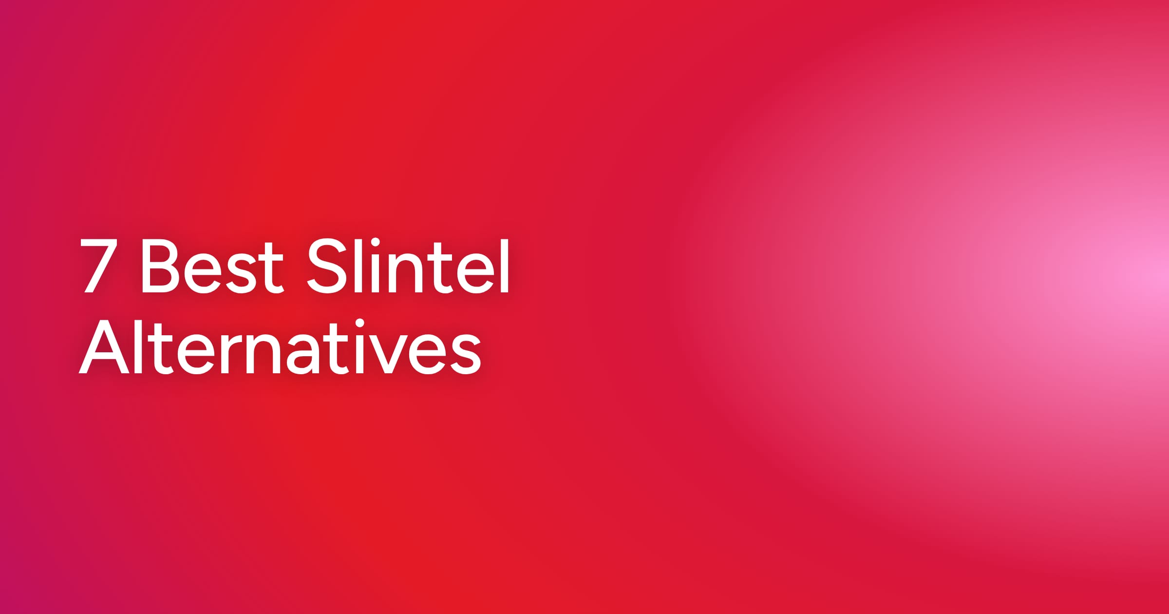 og-slintel-alternatives