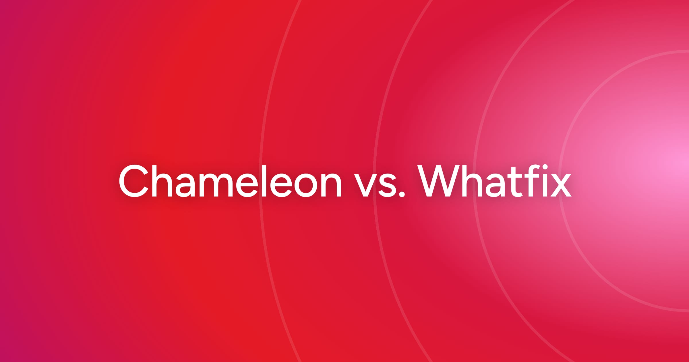 og-chameleon-vs-whatfix