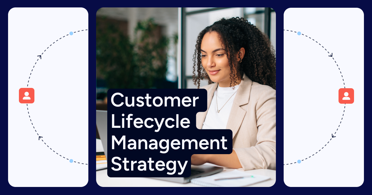 Customer Lifecycle Management Strategy