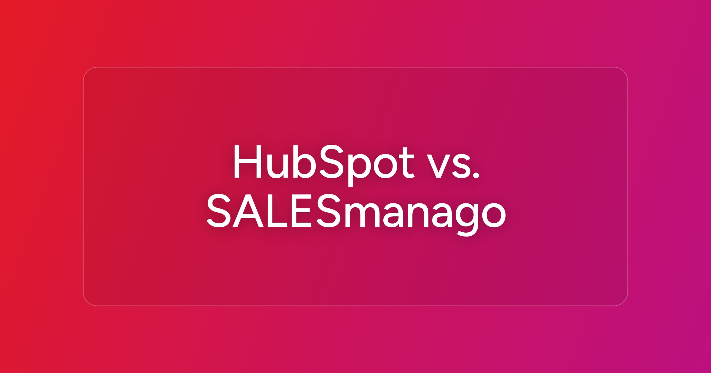og-hubspot-vs-salesmanago