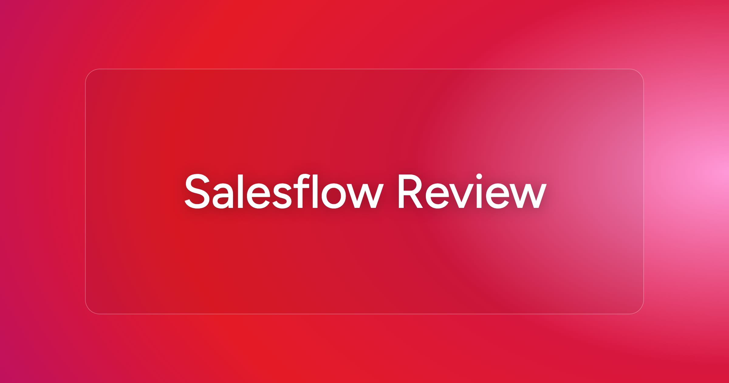 og-salesflow-review