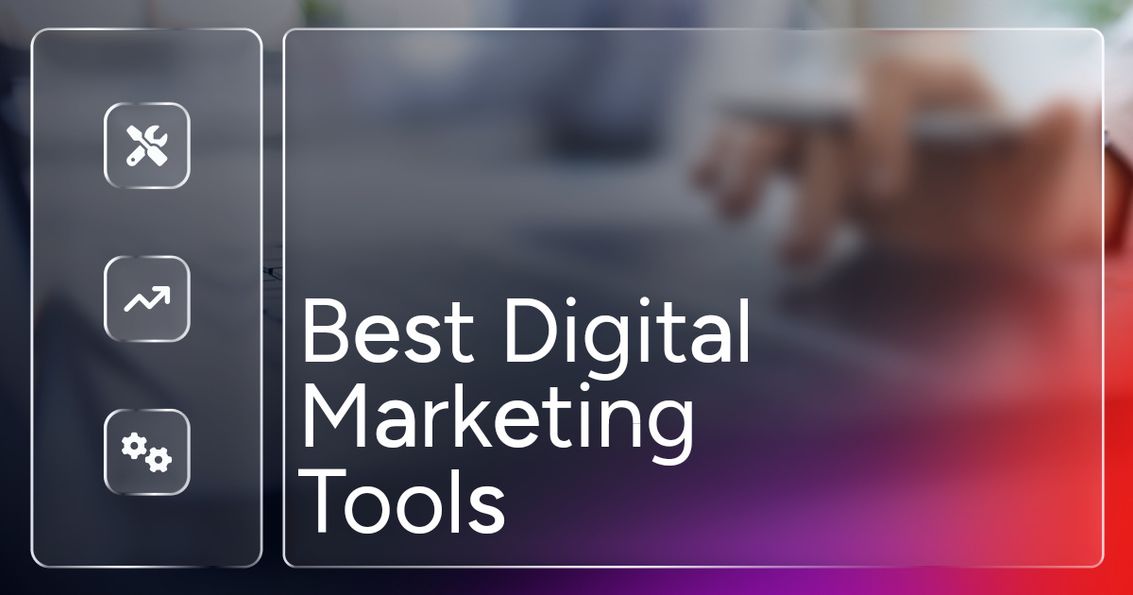 Digital Marketing Tools