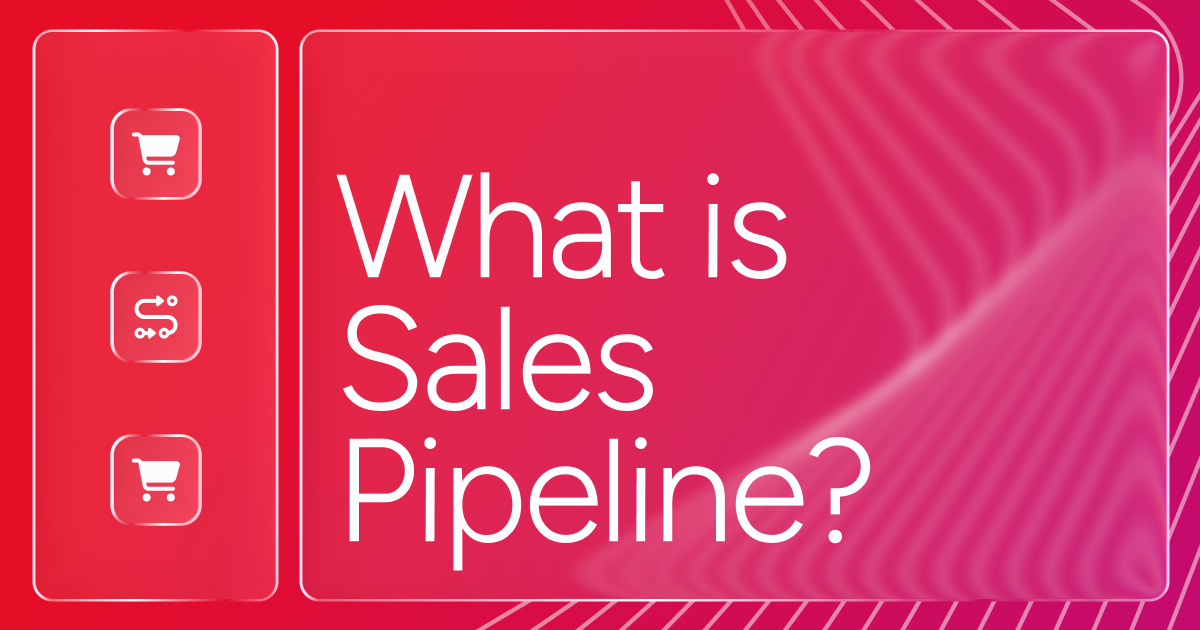 What is Sales Pipeline