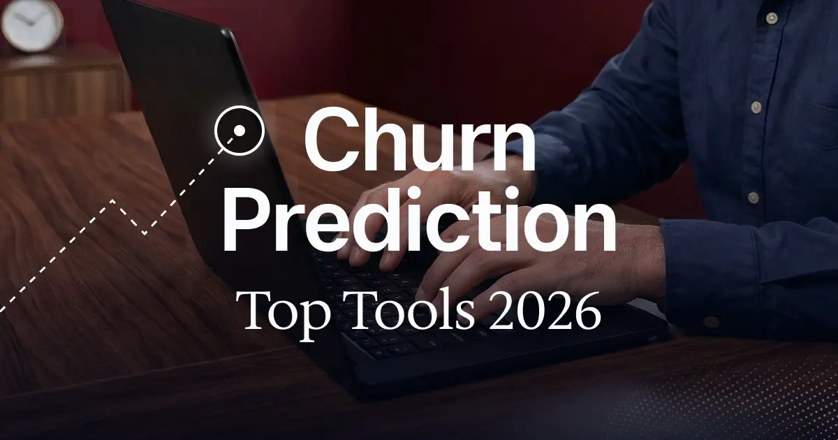 Top 10 Churn Prediction Software Tools for 2026
