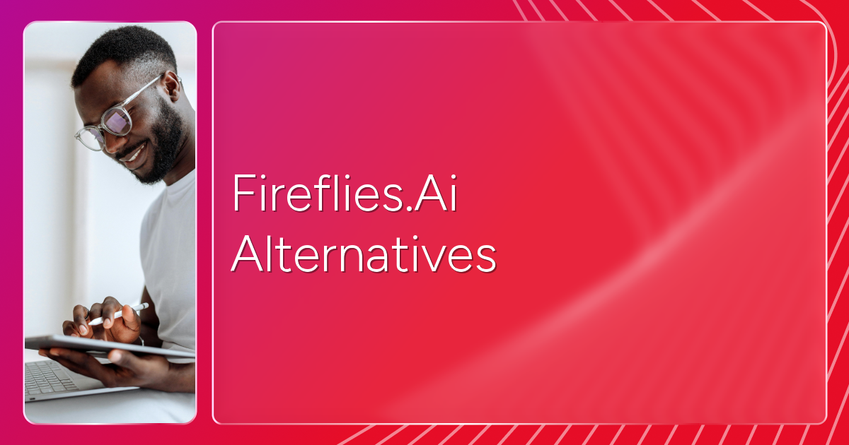 fireflies-ai-alternatives-featured-image
