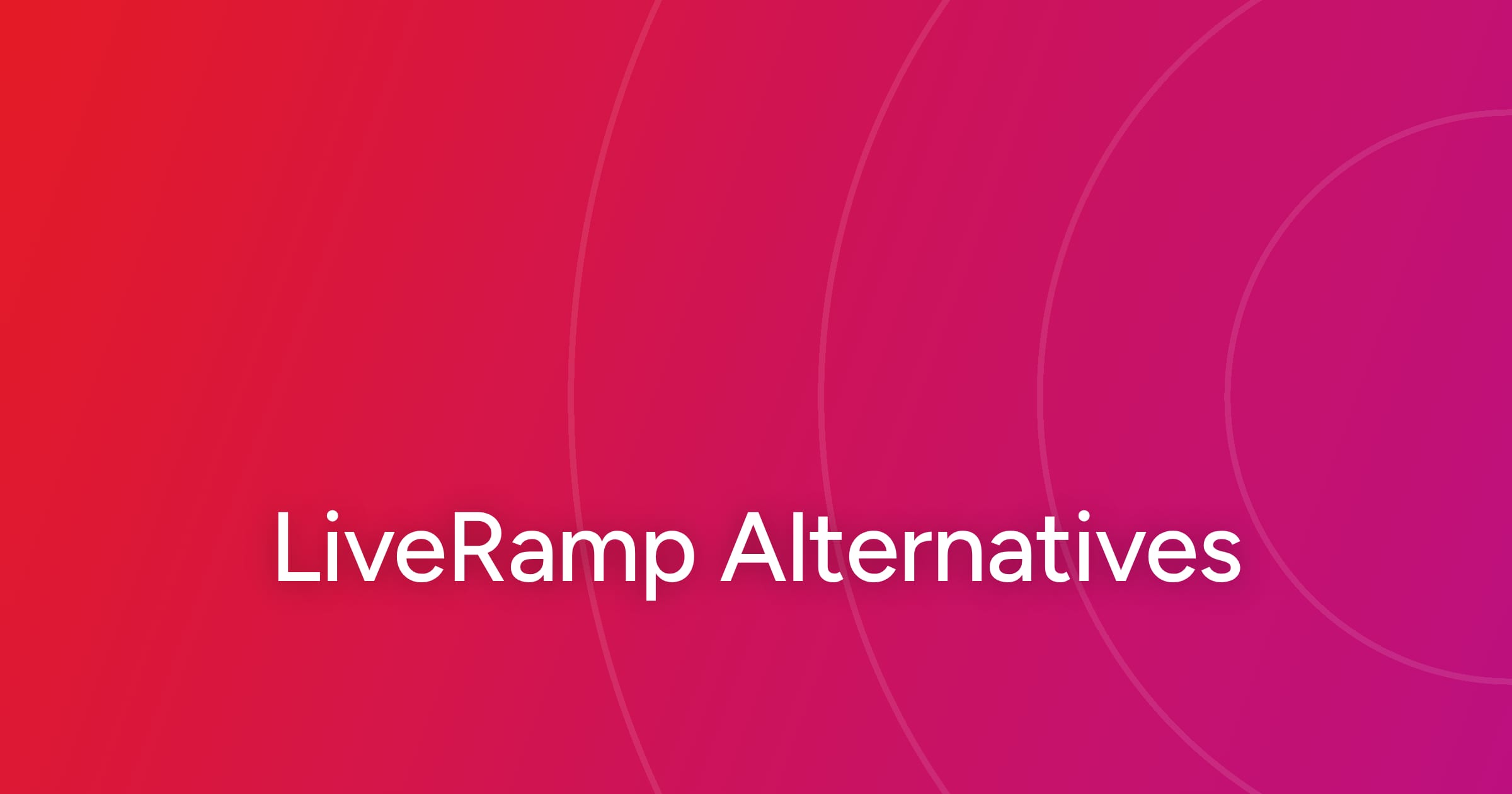 og-liveramp-alternatives
