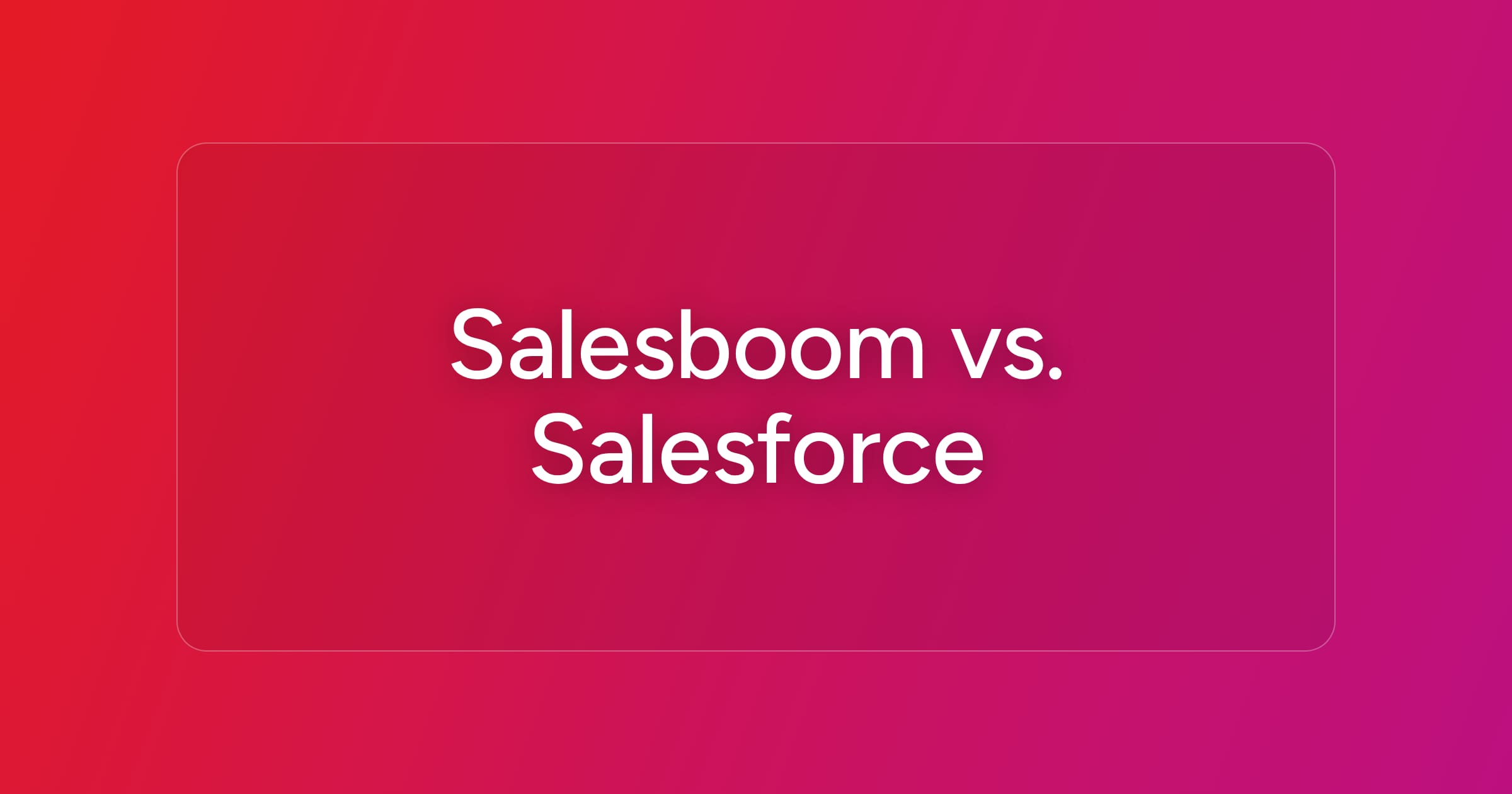 og-salesboom-vs-salesforce