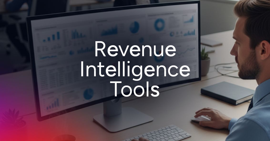 10 Best Revenue Intelligence Tools for 2026