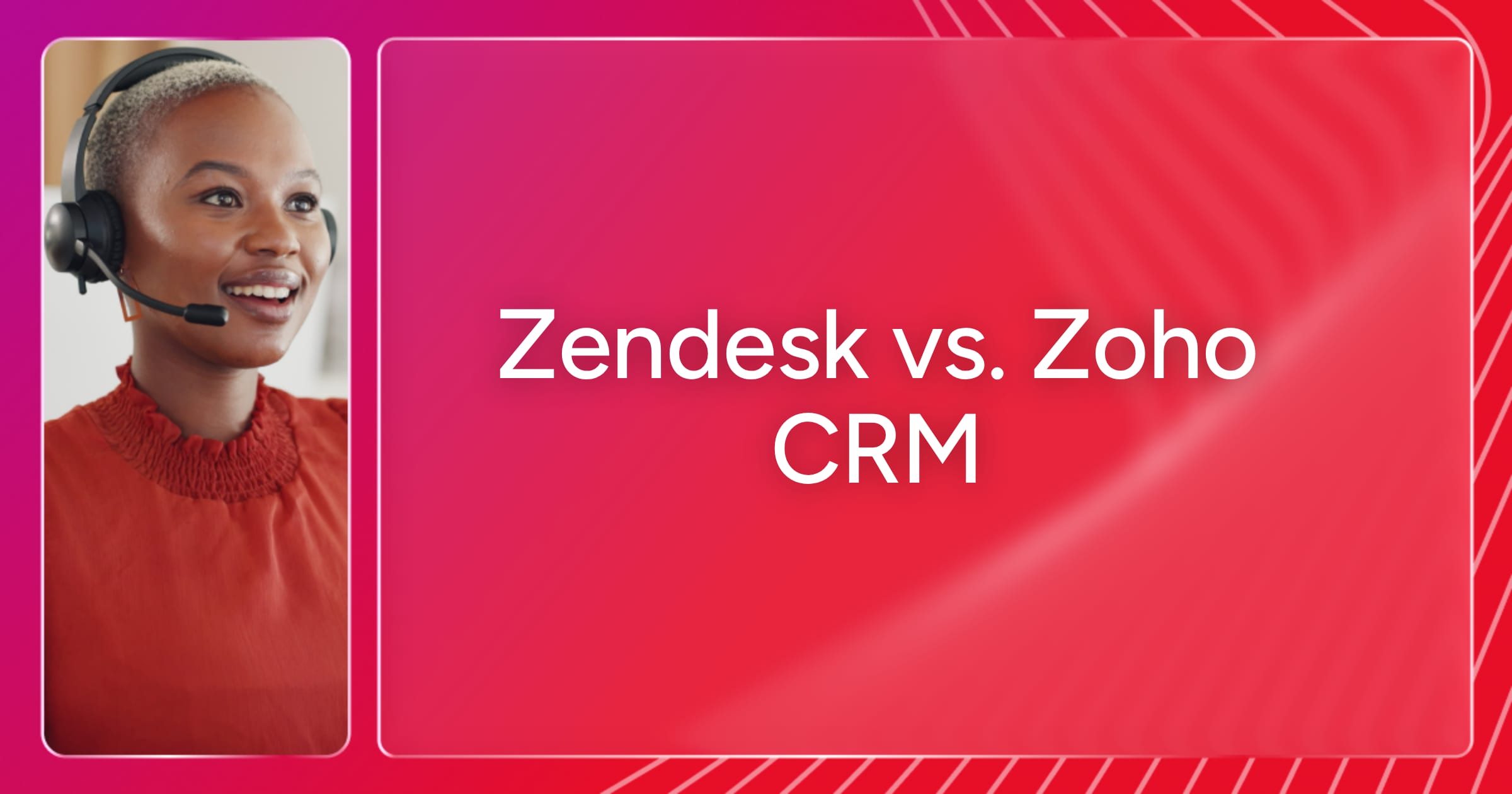og-zendesk-vs-zoho-crm