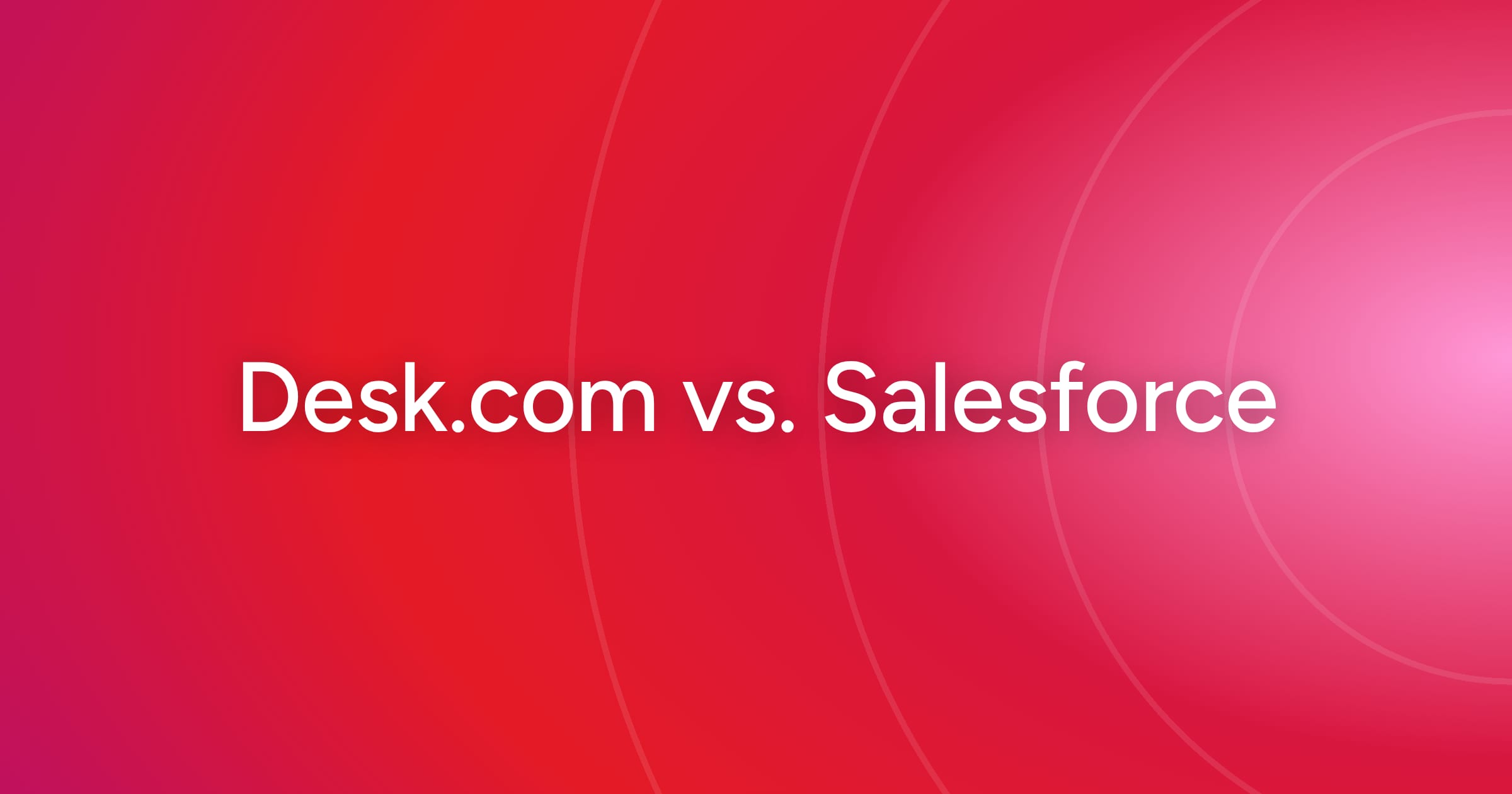 og-desk-com-vs-salesforce