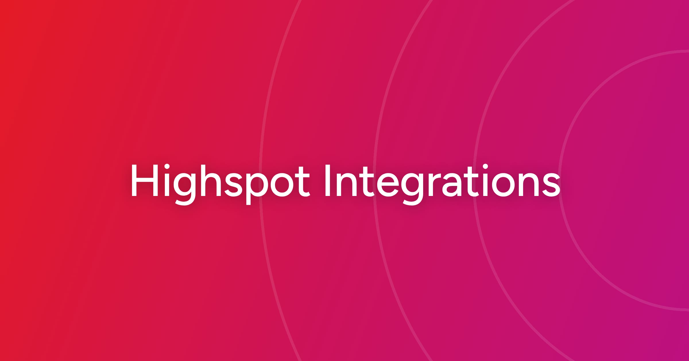 og-highspot-integrations